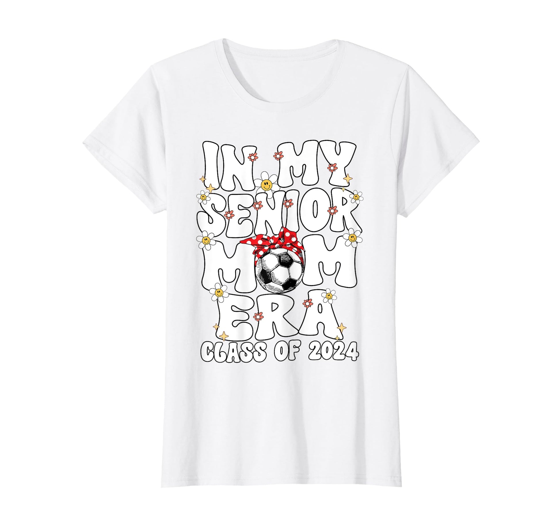 My Senior Soccer Mom Era Groovy Senior T-Shirt - Fun Novelty Design Unisex - T-Shirt, Sweatshirt, Hoodie