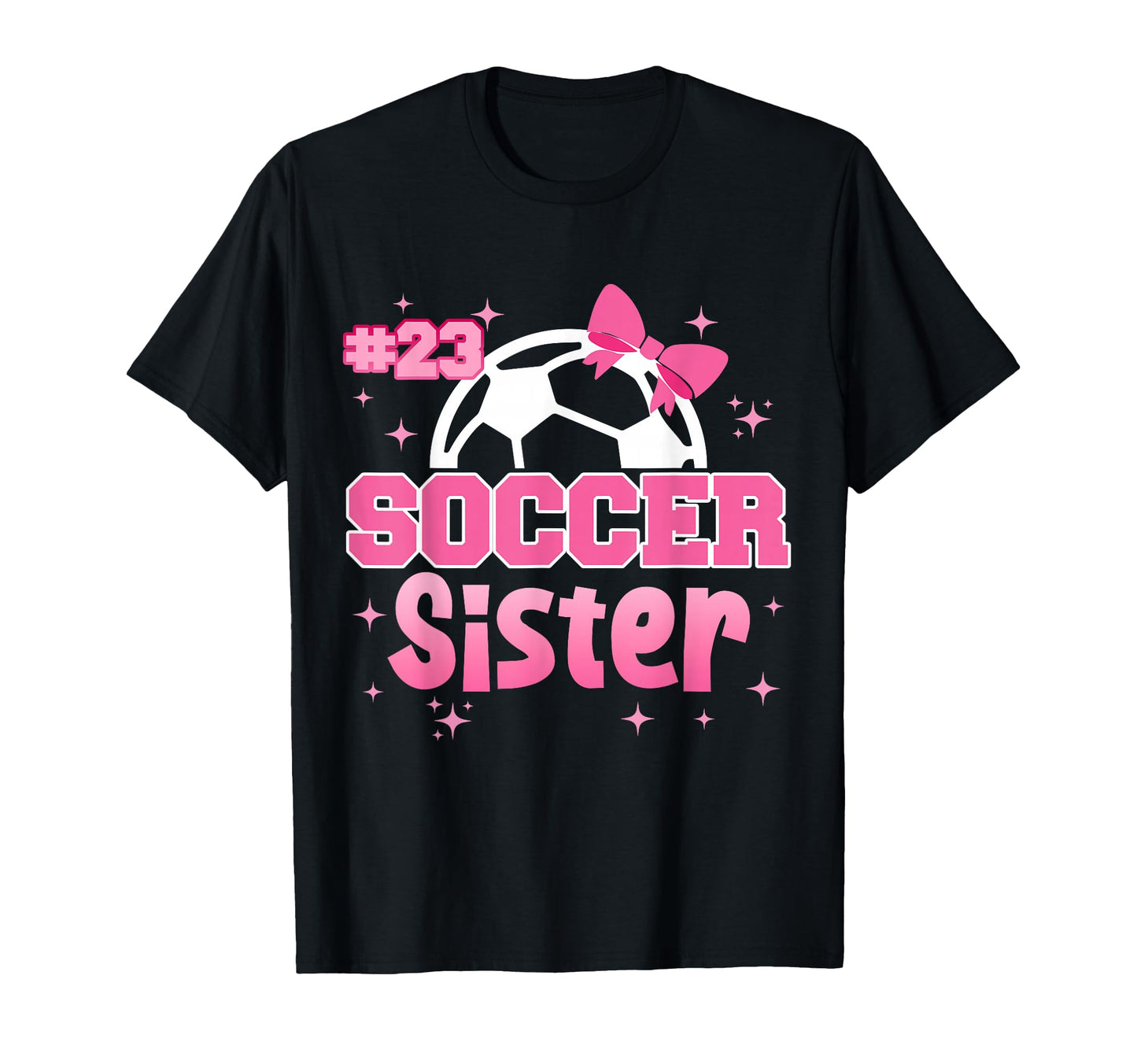 Soccer Sister Custom Soccer Player T-Shirt - Streetwear Style for Adults - T-Shirt, Sweatshirt, Hoodie