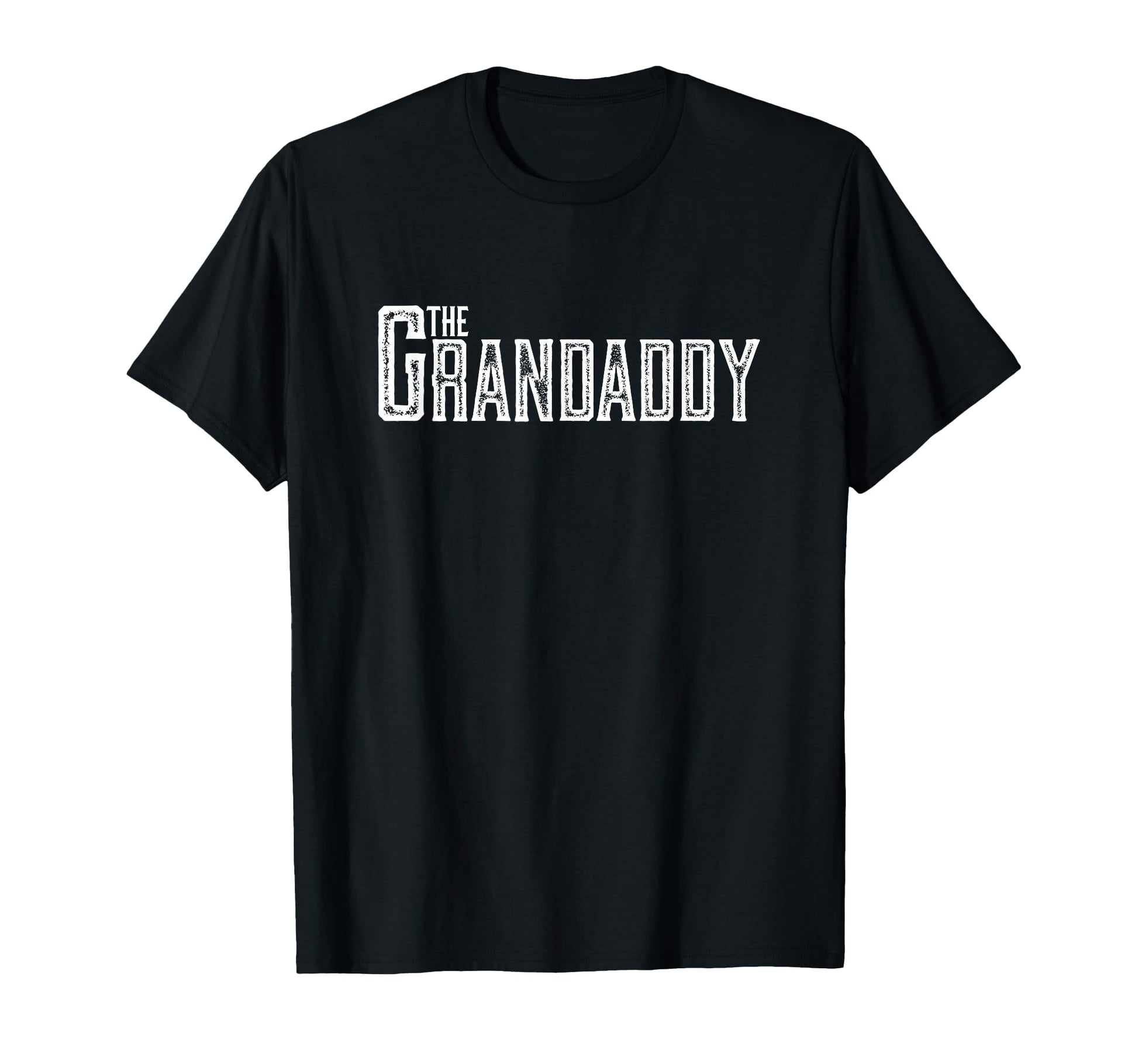 Grandaddy Distressed Grandpa Boss Gift T-Shirt - Streetwear Style Unisex - T-Shirt, Sweatshirt, Hoodie