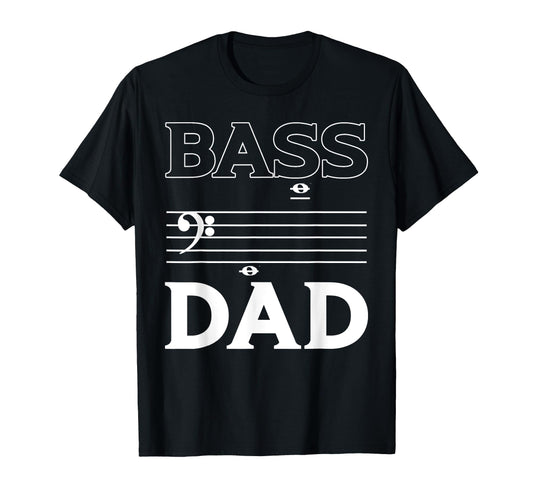 Bass Dad Music Choir Musician Theater T-Shirt - Minimalist Print Unisex - T-Shirt, Sweatshirt, Hoodie