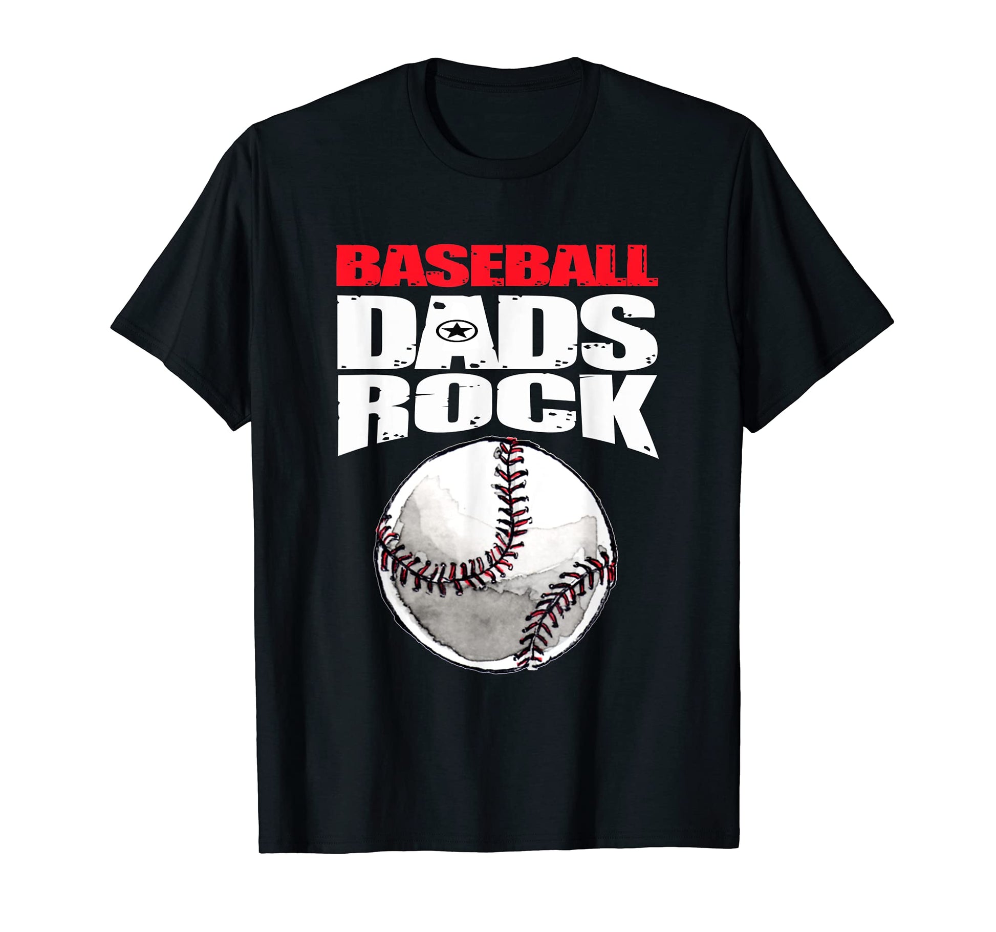 Mens Play Strong Baseball Dads Rock T-Shirt - Fun Novelty Design Unisex - T-Shirt, Sweatshirt, Hoodie
