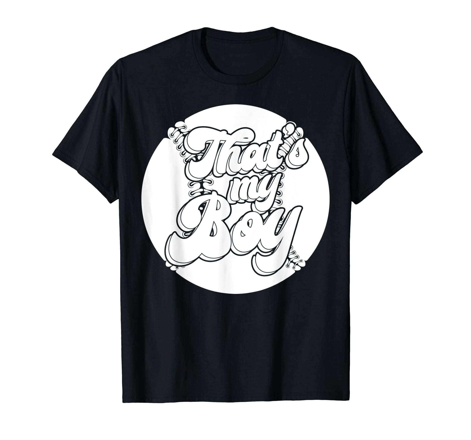 Baseball Mom Dad Baseball Parents Thats My T-Shirt - Graphic Print Unisex - T-Shirt, Sweatshirt, Hoodie