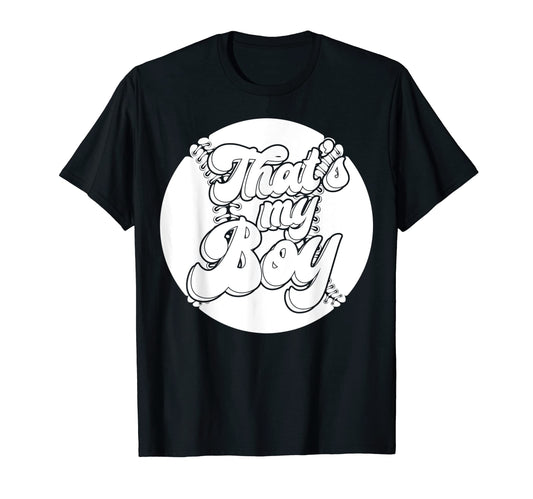 Baseball Mom Dad Baseball Parents Thats My T-Shirt - Graphic Print Unisex - T-Shirt, Sweatshirt, Hoodie