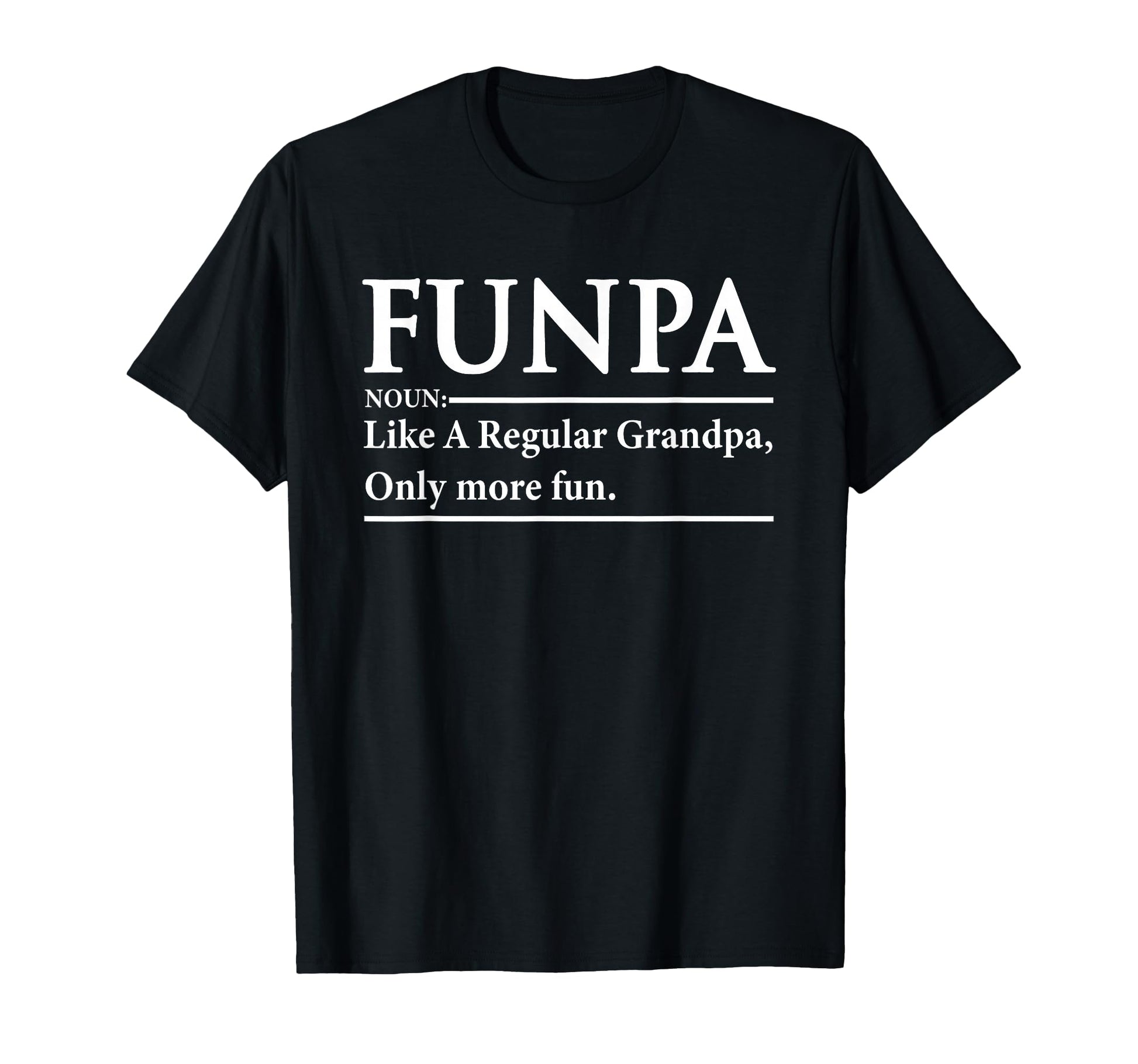Funpa Grandpa Like Regular Grandpa T-Shirt - Minimalist Print for Adults - T-Shirt, Sweatshirt, Hoodie