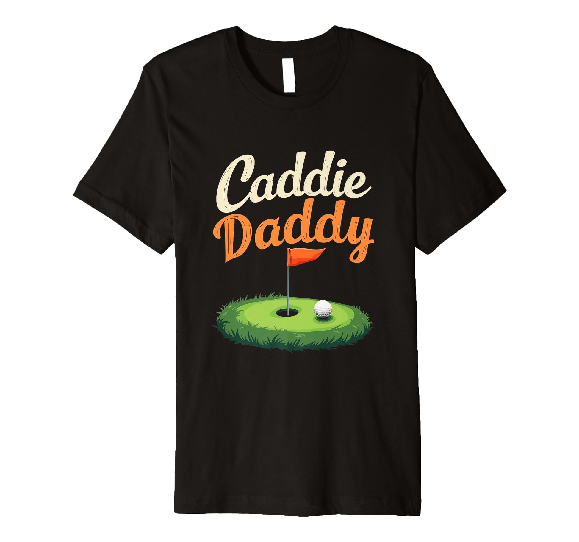 Mens Caddie Daddy Golf Dad T-Shirt - Streetwear Style Men Women - T-Shirt, Sweatshirt, Hoodie