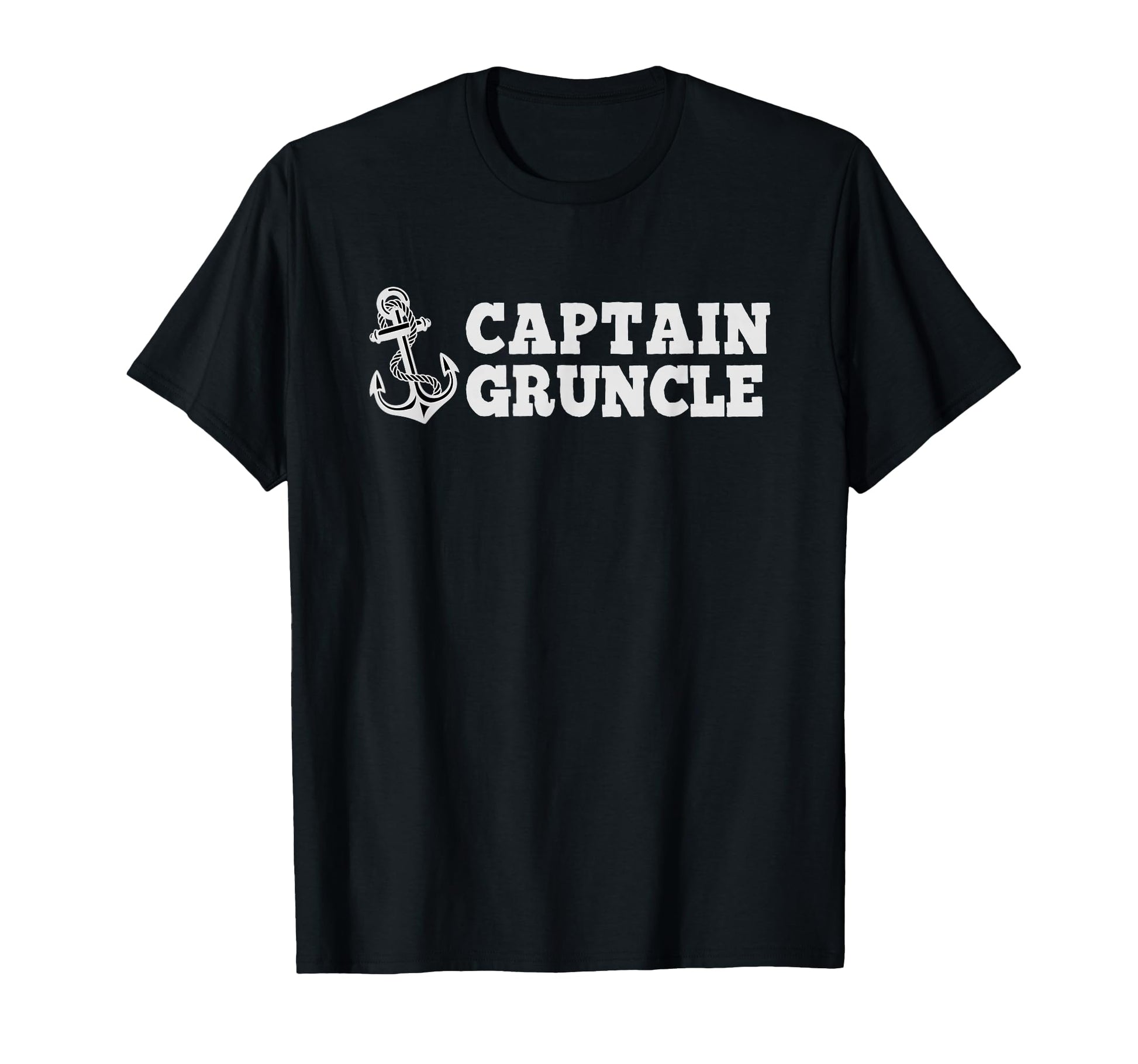 Captain Gruncle Sailing Boating Boat T-Shirt - Fun Novelty Design Unisex - T-Shirt, Sweatshirt, Hoodie
