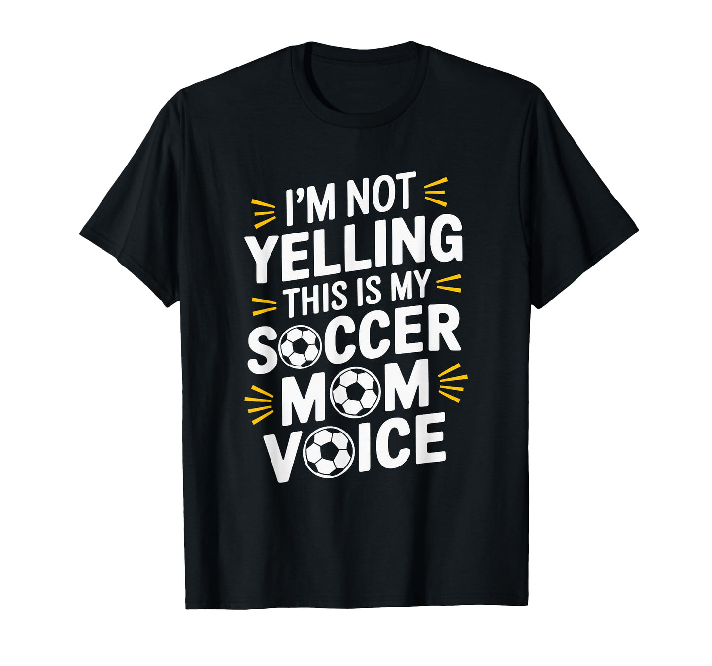 This Is My Soccer Mom Voice T-Shirt - Casual Everyday Wear for Adults - T-Shirt, Sweatshirt, Hoodie