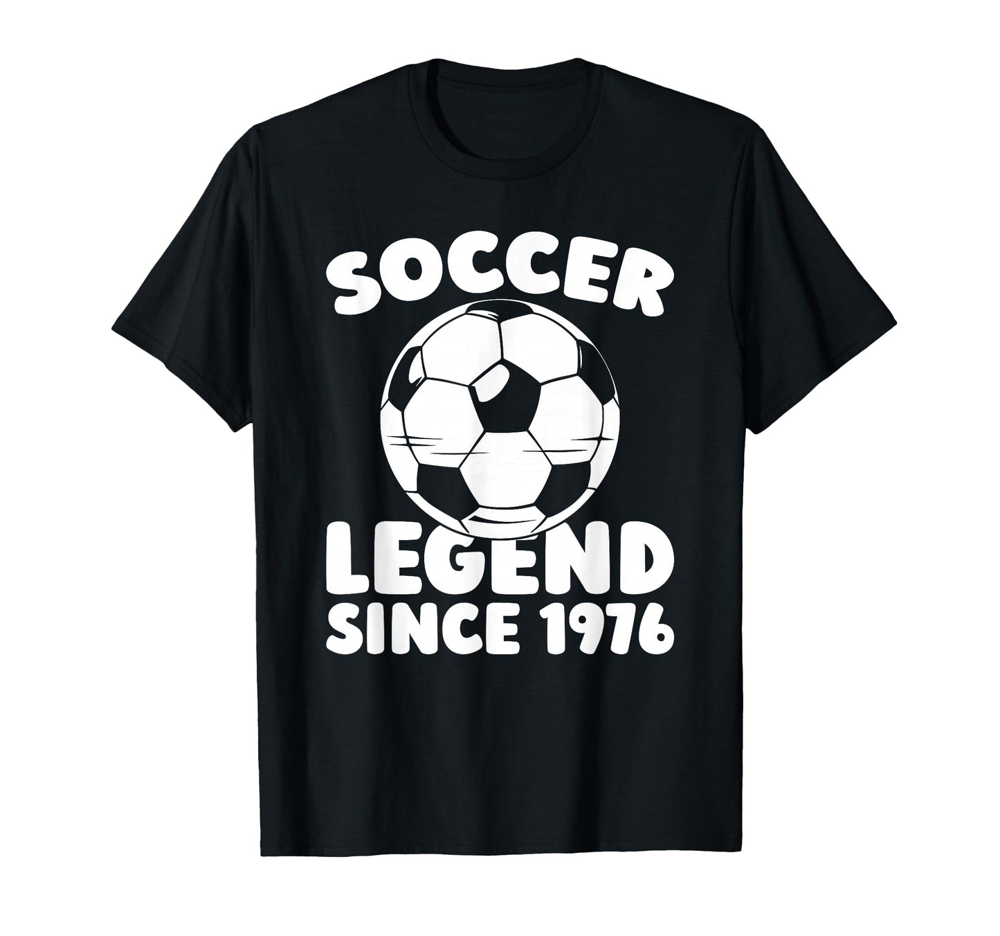 Born 1976 Sports Player Team Soccer T-Shirt - Novelty Apparel for Adults - T-Shirt, Sweatshirt, Hoodie