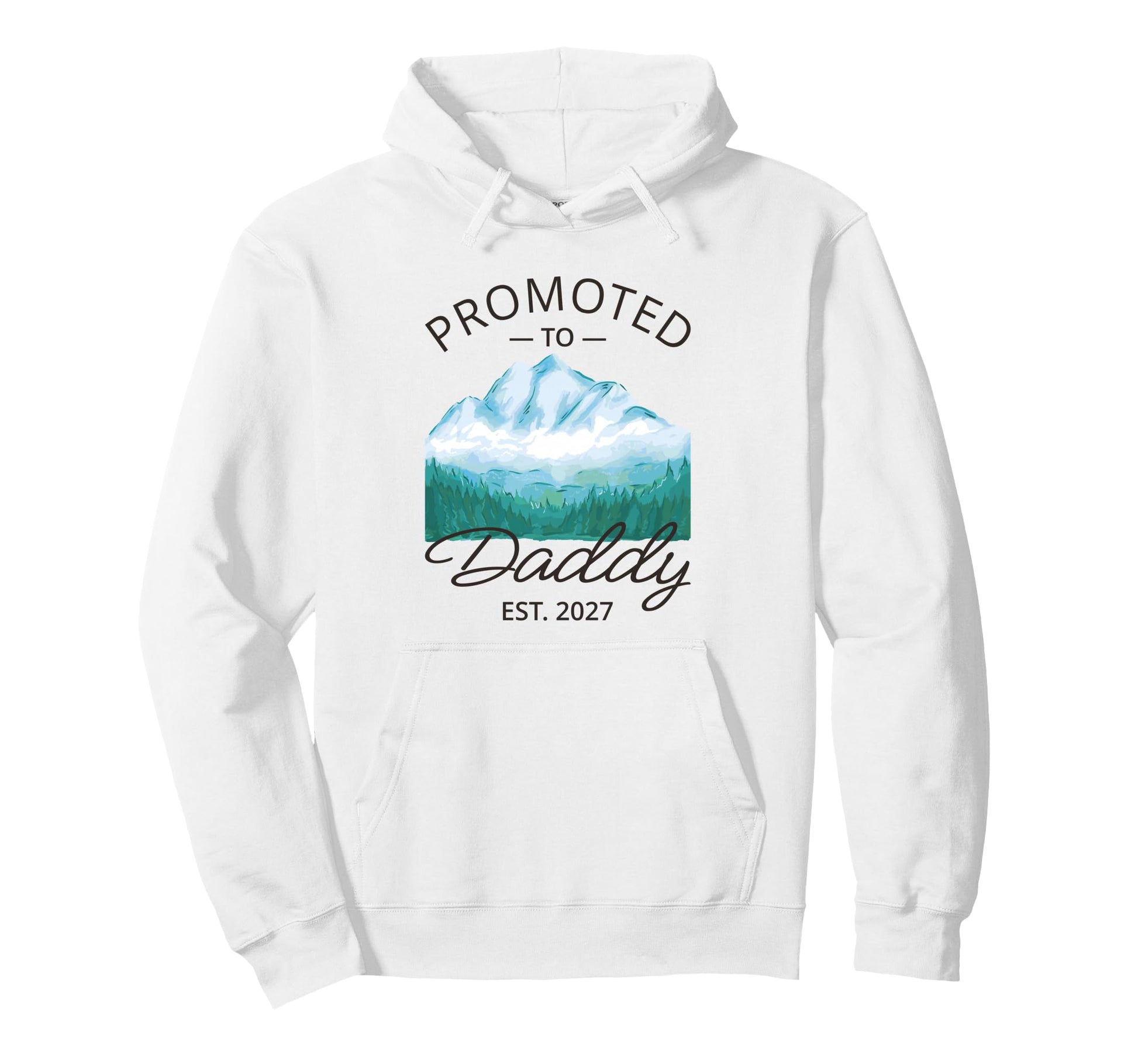 Promoted To Daddy 2027 Pregnancy Hoodie - Casual Everyday Wear for Adults - T-Shirt, Sweatshirt, Hoodie