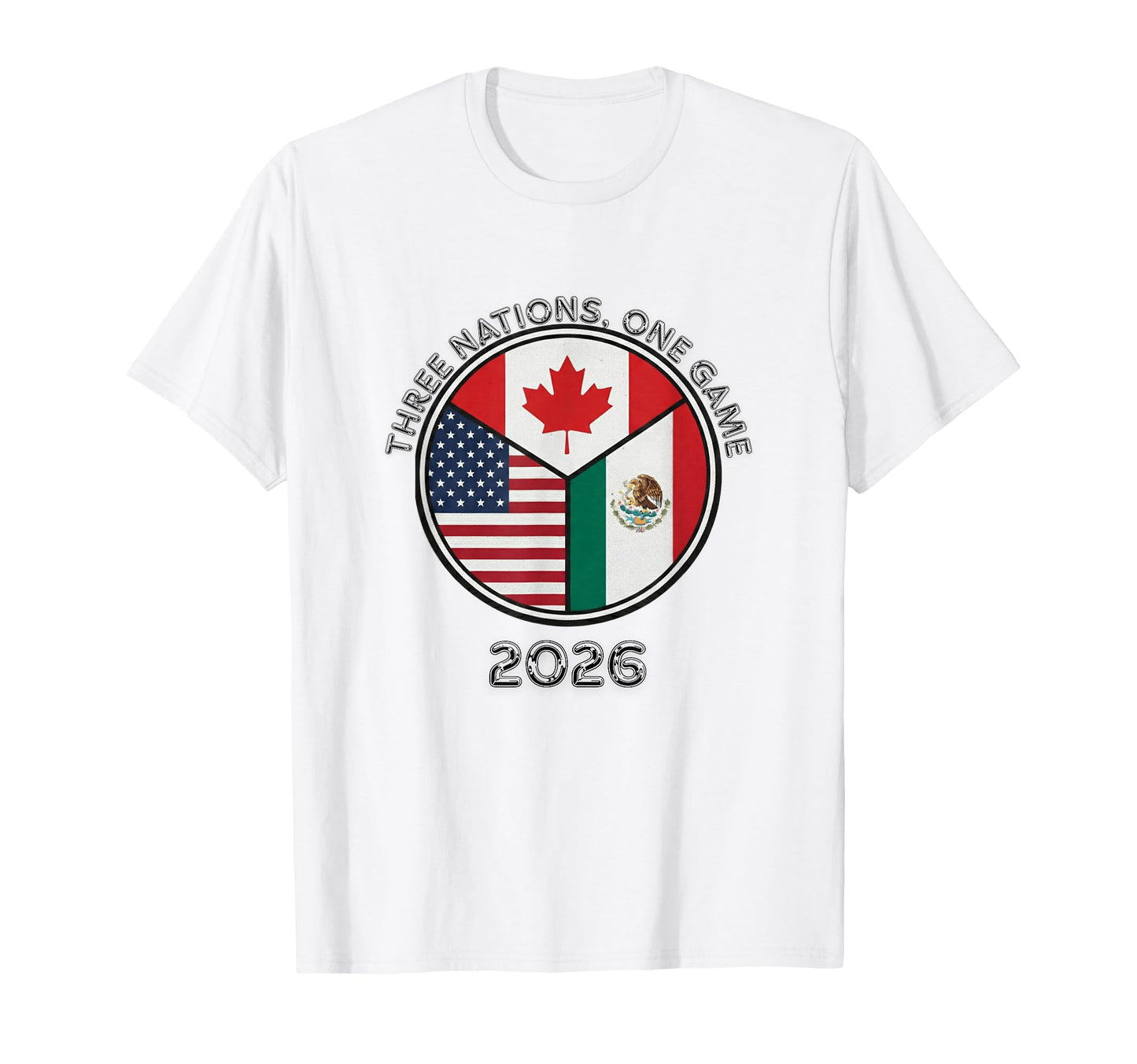 Three Nations One Game 2026 Soccer T-Shirt - Unique Graphic for Adults - T-Shirt, Sweatshirt, Hoodie
