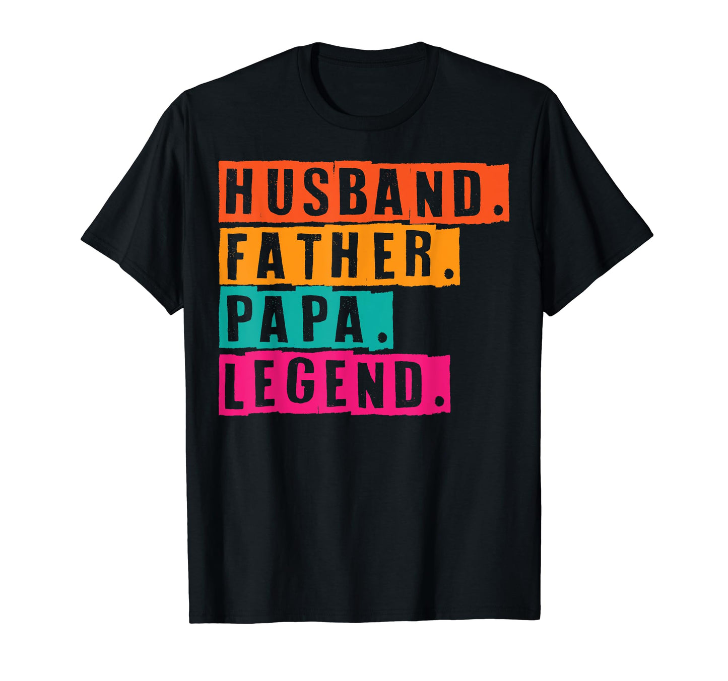 Grandpa Husband Father Papa Legend T-Shirt - Minimalist Print Men Women - T-Shirt, Sweatshirt, Hoodie