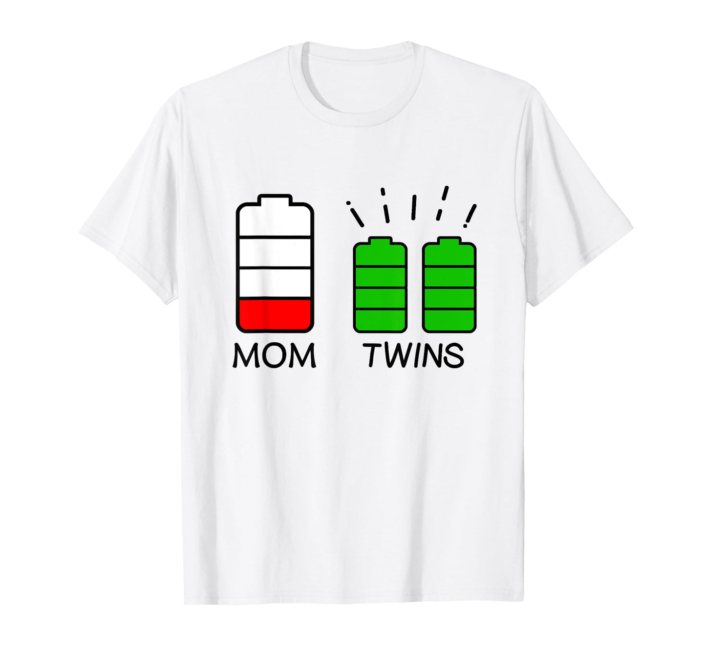 Twin Mother Low Battery Tired Mom Twins T-Shirt - Unique Graphic Unisex - T-Shirt, Sweatshirt, Hoodie