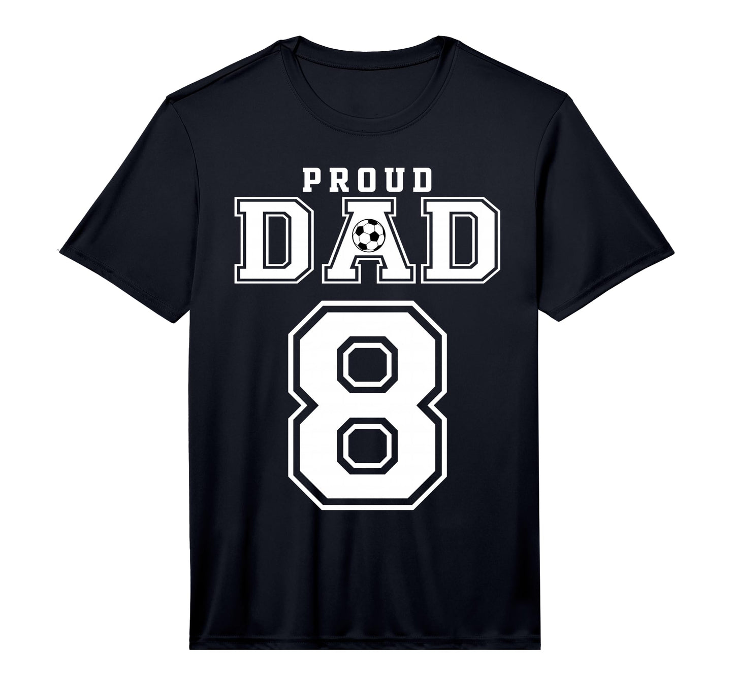 Number 8 Custom Proud Soccer T-Shirt - Fun Novelty Design for Adults - T-Shirt, Sweatshirt, Hoodie