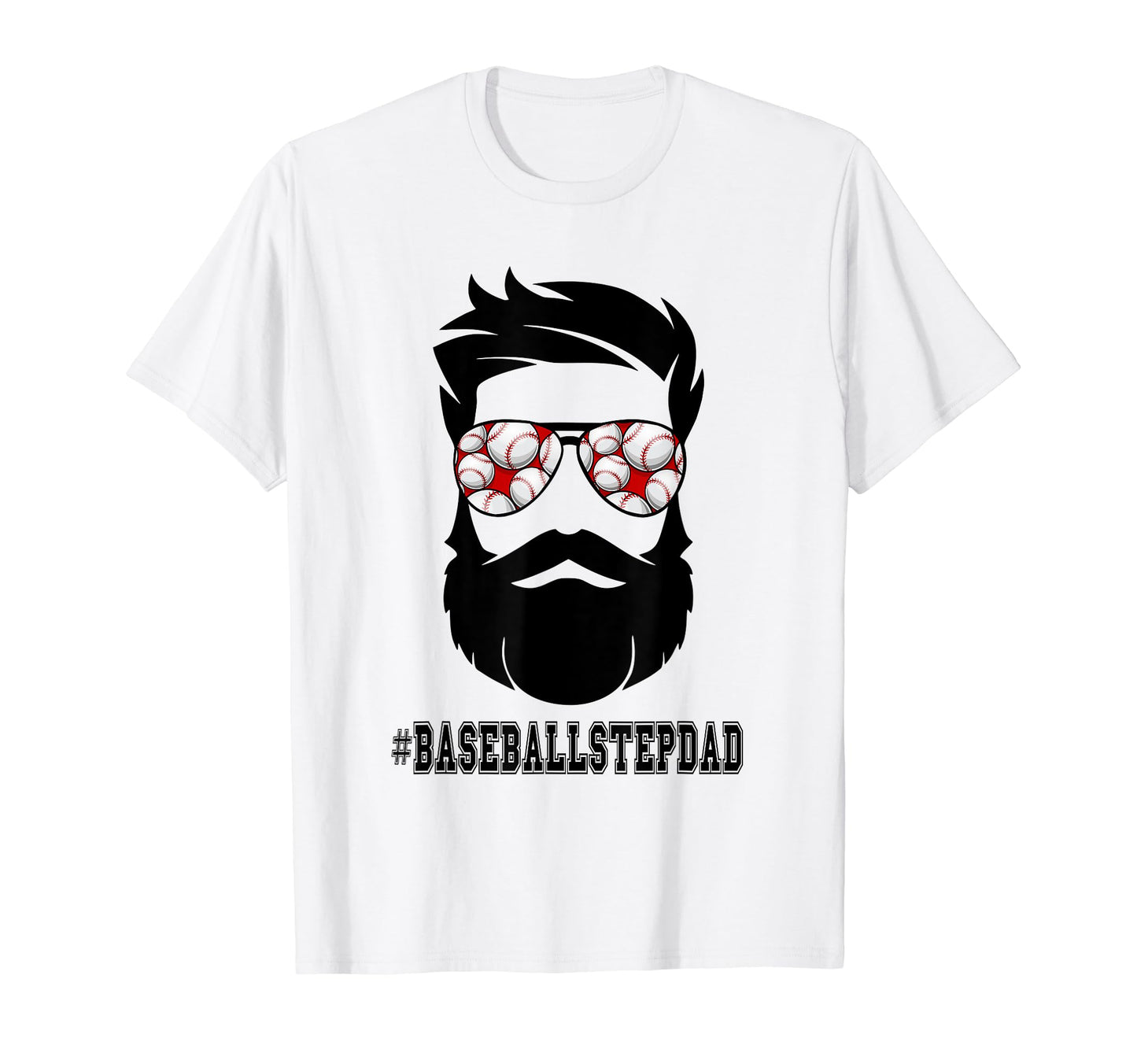 Baseball Stepdad Beard Step Dad Step T-Shirt - Aesthetic Graphic Men Women - T-Shirt, Sweatshirt, Hoodie
