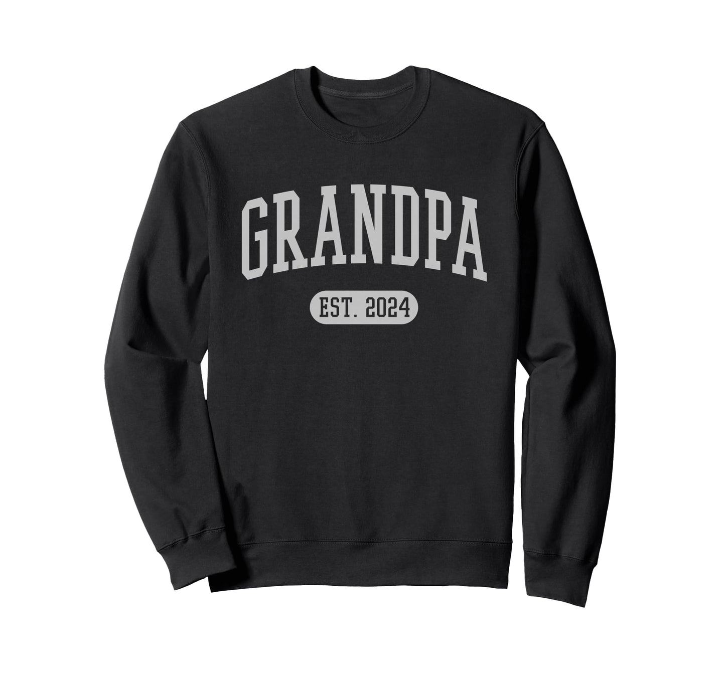 Grandpa Est 2024 Sweatshirt - Graphic Print Men Women - T-Shirt, Sweatshirt, Hoodie