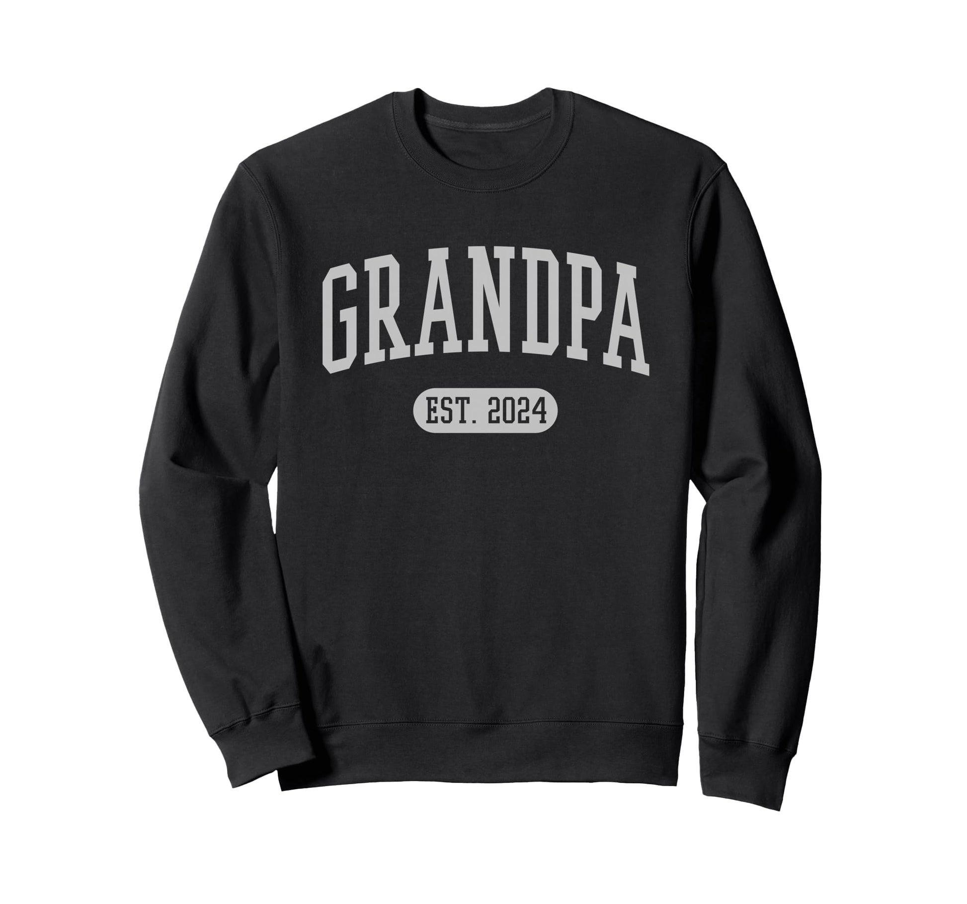 Grandpa Est 2024 Sweatshirt - Graphic Print Men Women - T-Shirt, Sweatshirt, Hoodie