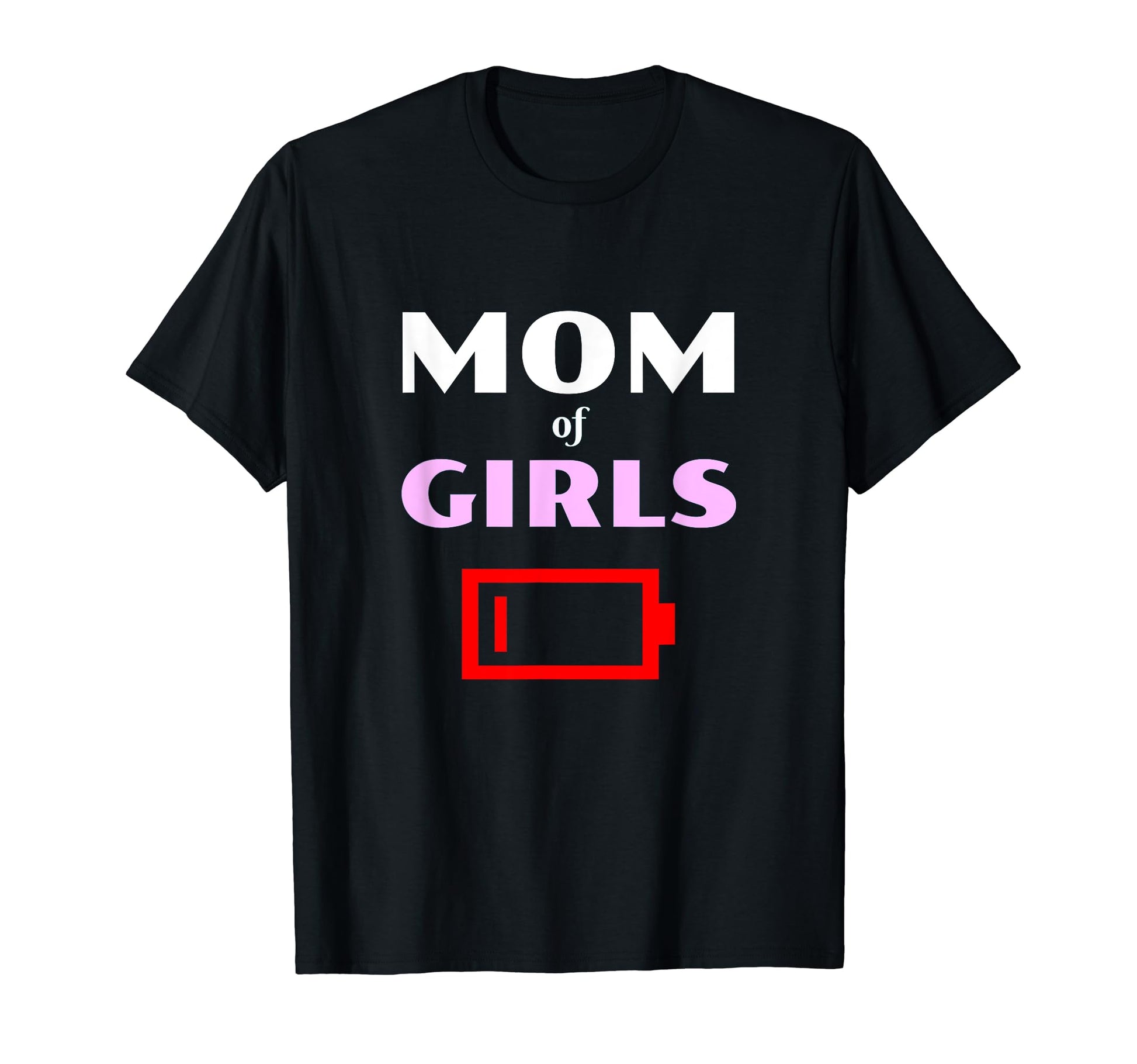 Tired Mom Mother Daughters Funny Low T-Shirt - Graphic Print for Adults - T-Shirt, Sweatshirt, Hoodie