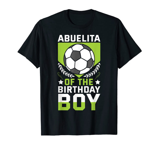 Abuelita Birthday Soccer Player Bday T-Shirt - Unique Graphic for Adults - T-Shirt, Sweatshirt, Hoodie