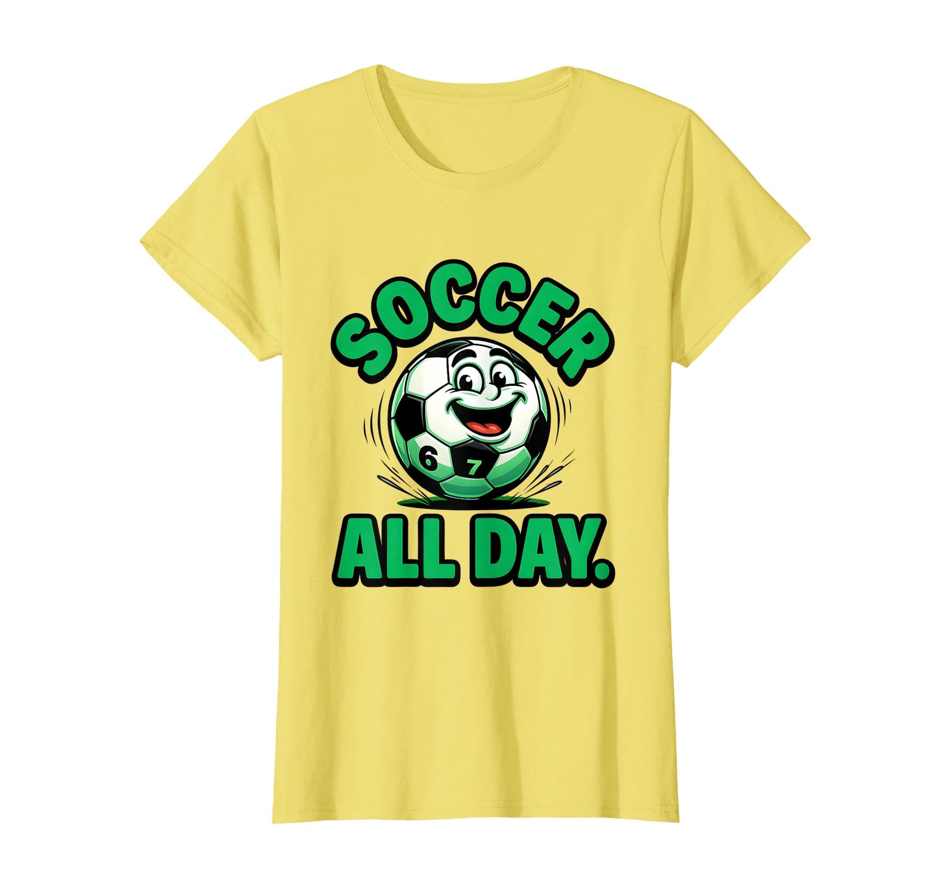 Soccer All Day Football Fans T-Shirt - Fun Novelty Design for Adults - T-Shirt, Sweatshirt, Hoodie
