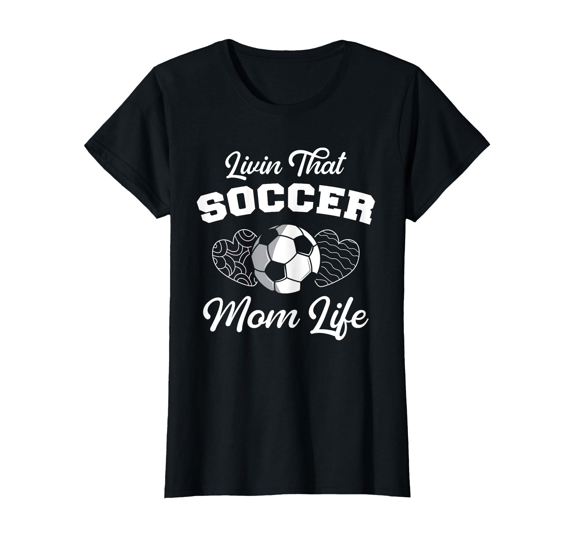 Livin That Soccer Mom Life Funny Mothers T-Shirt - Unique Graphic Unisex - T-Shirt, Sweatshirt, Hoodie