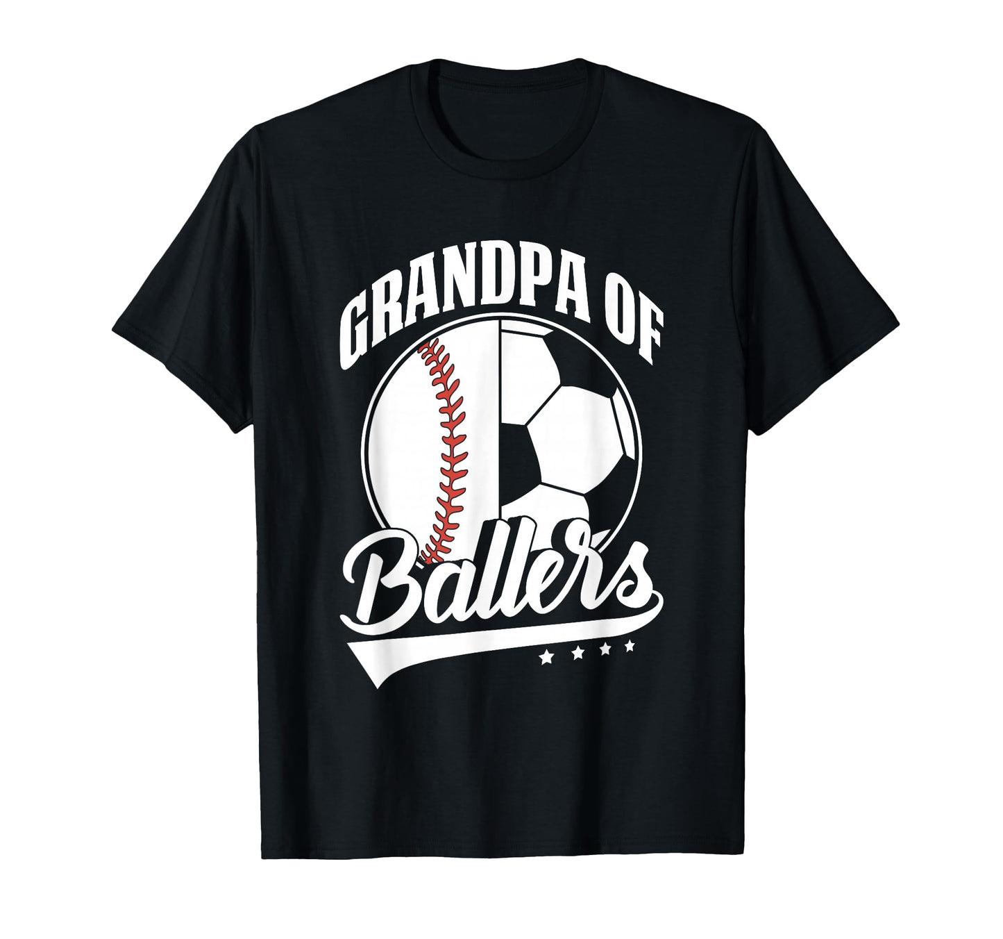 Grandpa Ballers Soccer Baseball Player T-Shirt - Fun Novelty Design Unisex - T-Shirt, Sweatshirt, Hoodie