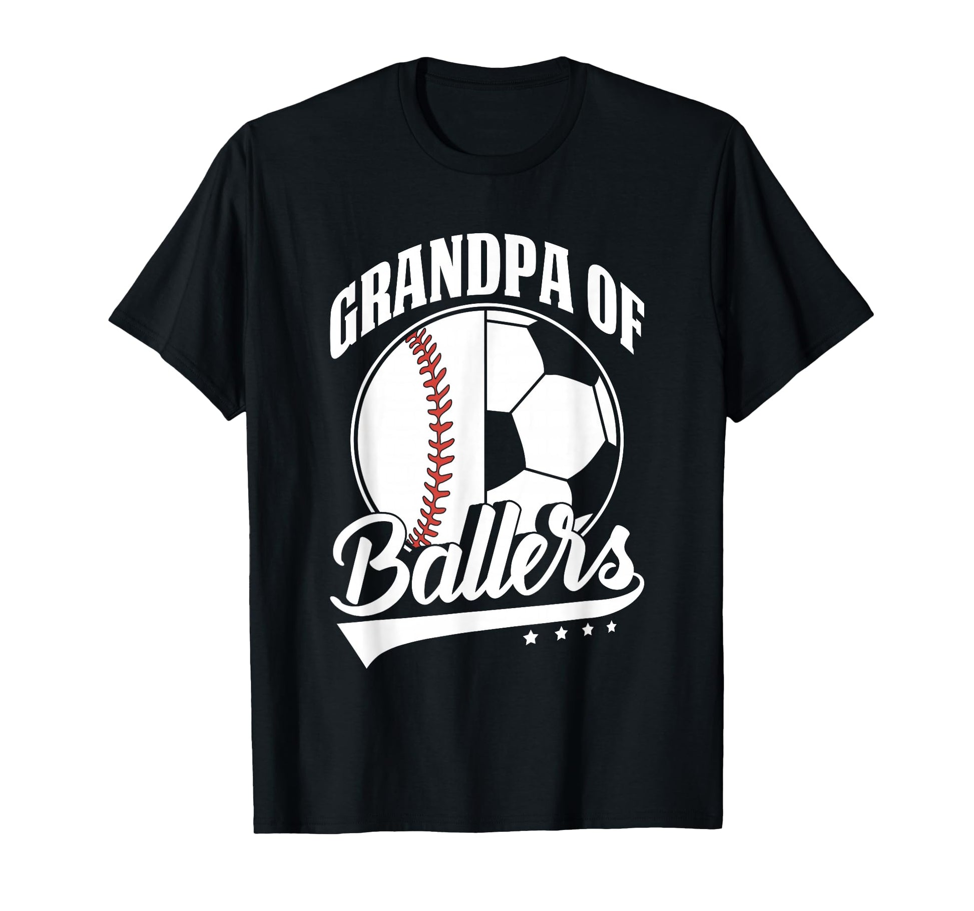 Grandpa Ballers Soccer Baseball Player T-Shirt - Fun Novelty Design Unisex - T-Shirt, Sweatshirt, Hoodie