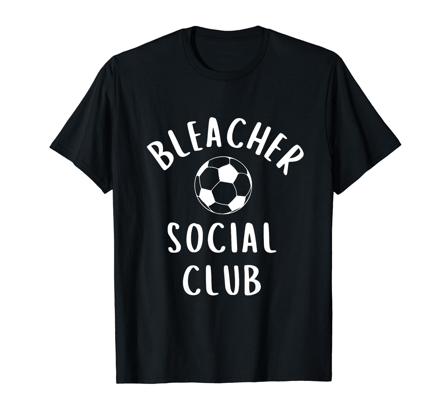 Soccer Mom Bleacher Social Club T-Shirt - Unique Graphic Men Women - T-Shirt, Sweatshirt, Hoodie