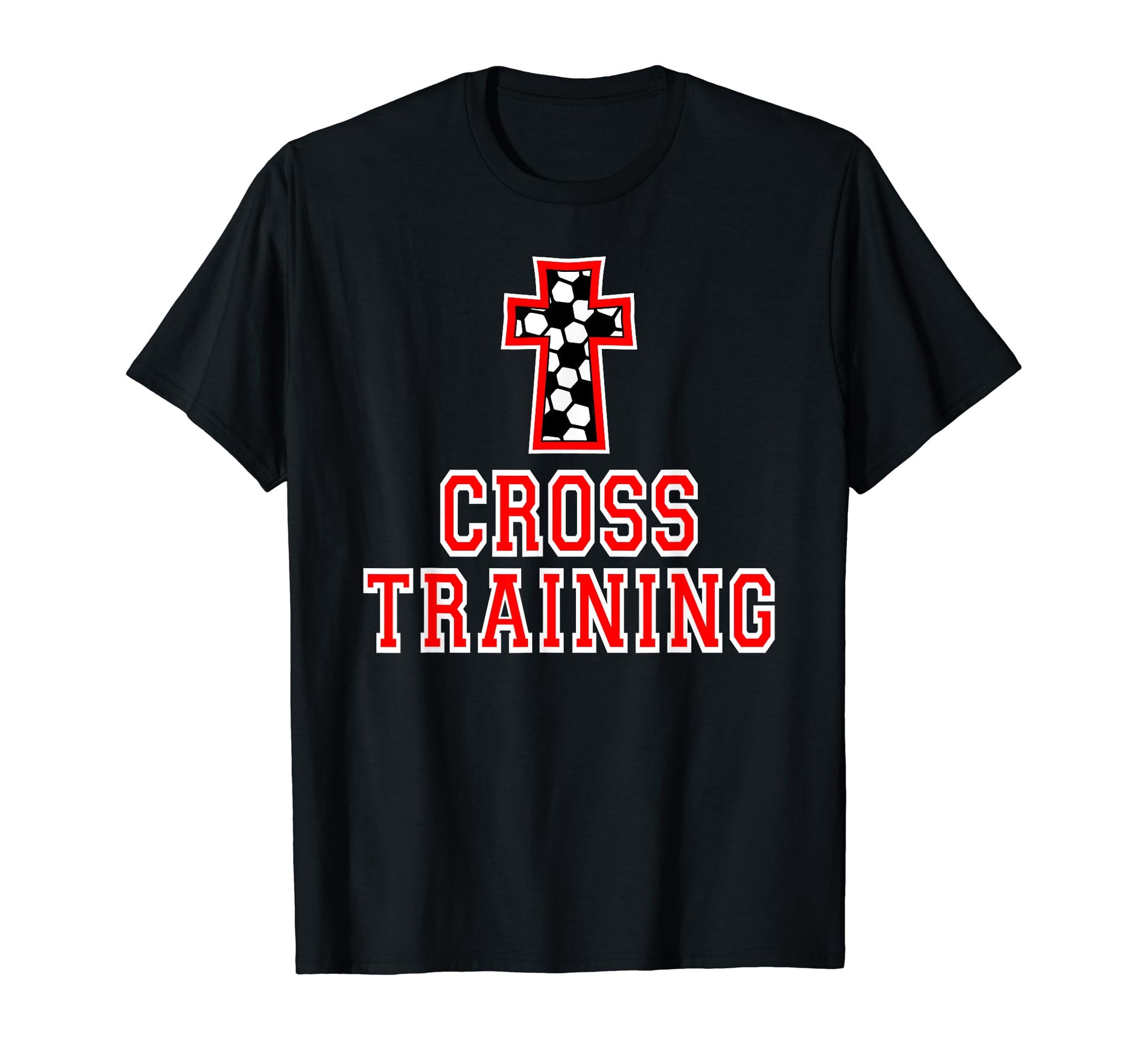 Soccer Ball Christian Cross Training T-Shirt - Minimalist Print Unisex - T-Shirt, Sweatshirt, Hoodie