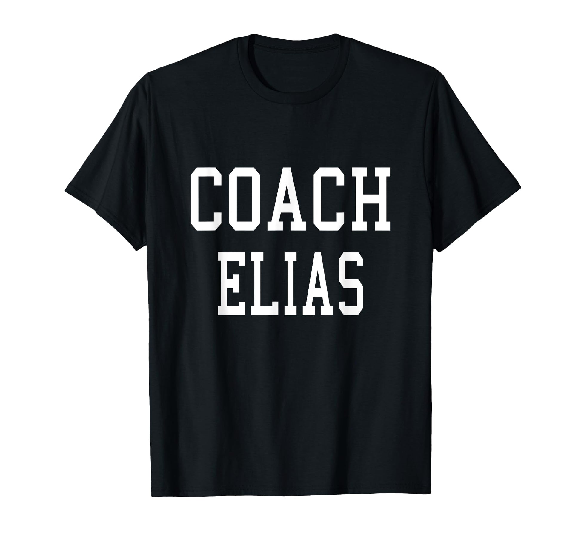 Coach Elias Custom Football Soccer T-Shirt - Fun Novelty Design Men Women - T-Shirt, Sweatshirt, Hoodie
