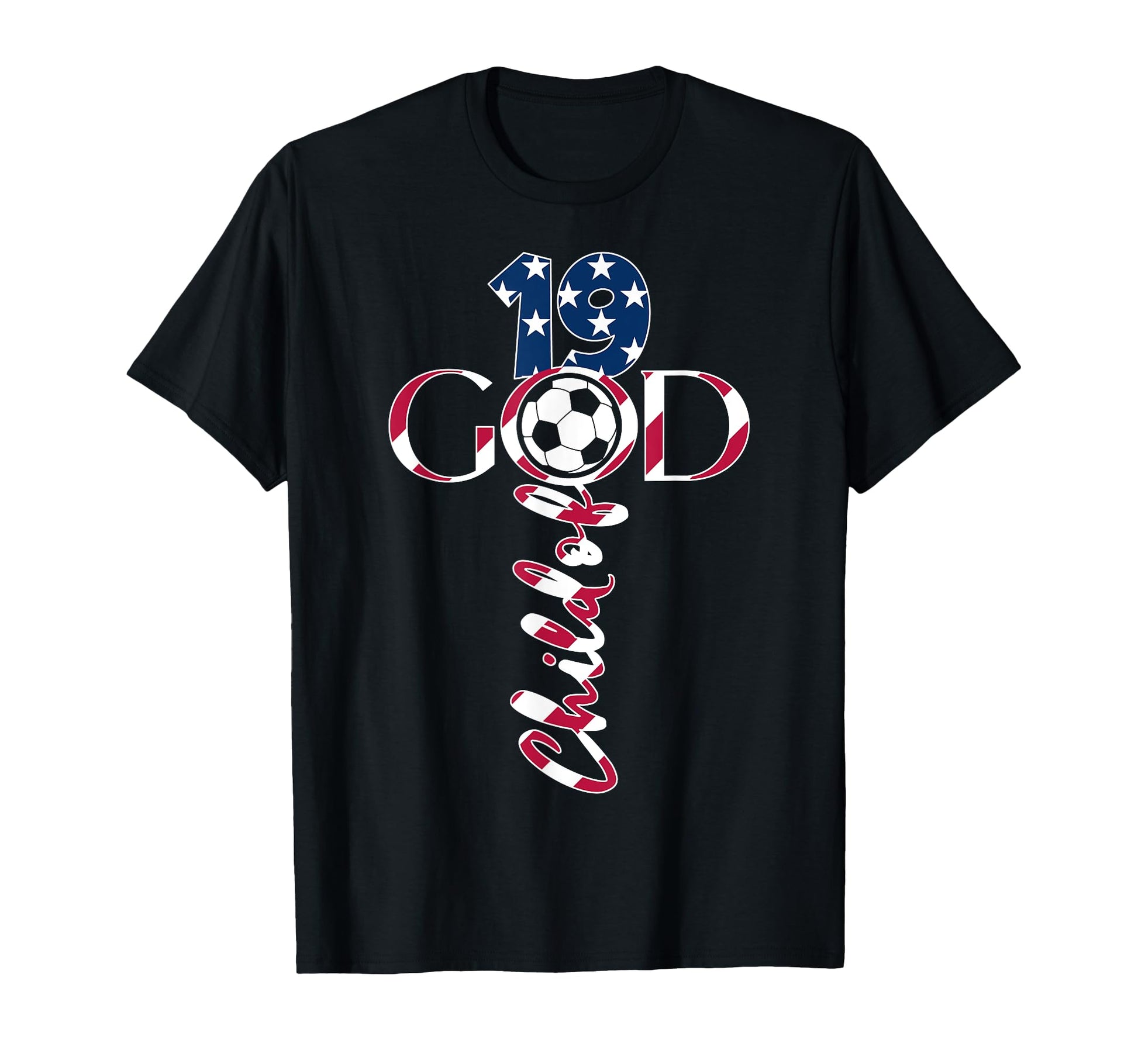 Jesus 19 Years Child God Soccer T-Shirt - Casual Everyday Wear for Adults - T-Shirt, Sweatshirt, Hoodie