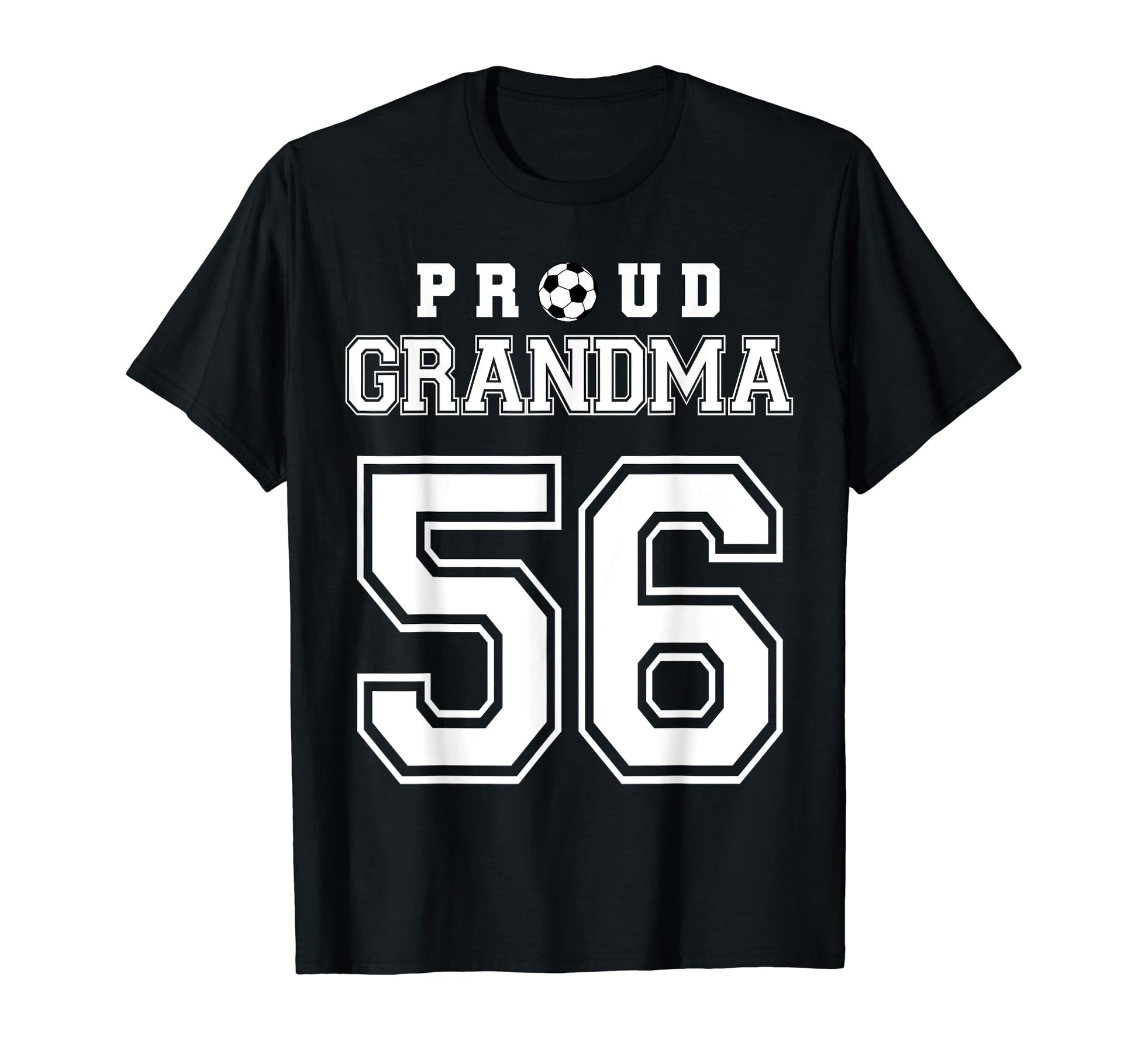 Number 56 Custom Proud Soccer Futbol T-Shirt - Unique Graphic Unisex - T-Shirt, Sweatshirt, Hoodie