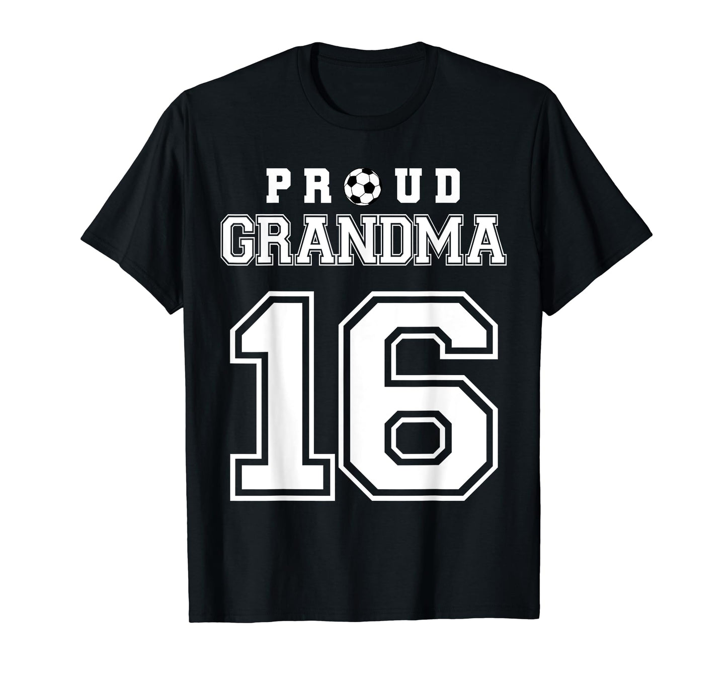 Number 16 Custom Proud Soccer Futbol T-Shirt - Streetwear Style Unisex - T-Shirt, Sweatshirt, Hoodie
