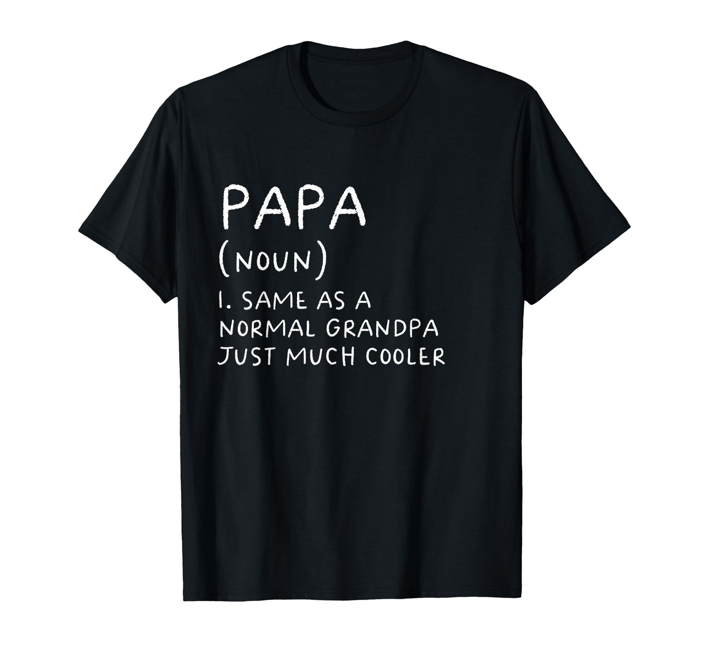 Papa Grandpa Definition Grandfather T-Shirt - Minimalist Print for Adults - T-Shirt, Sweatshirt, Hoodie