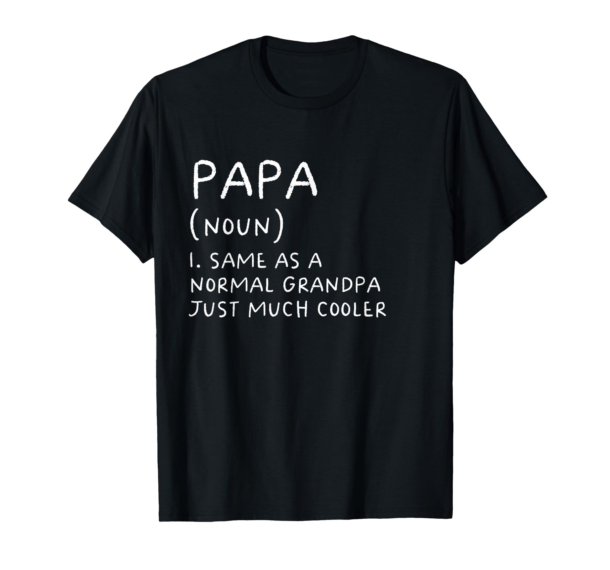 Papa Grandpa Definition Grandfather T-Shirt - Minimalist Print for Adults - T-Shirt, Sweatshirt, Hoodie