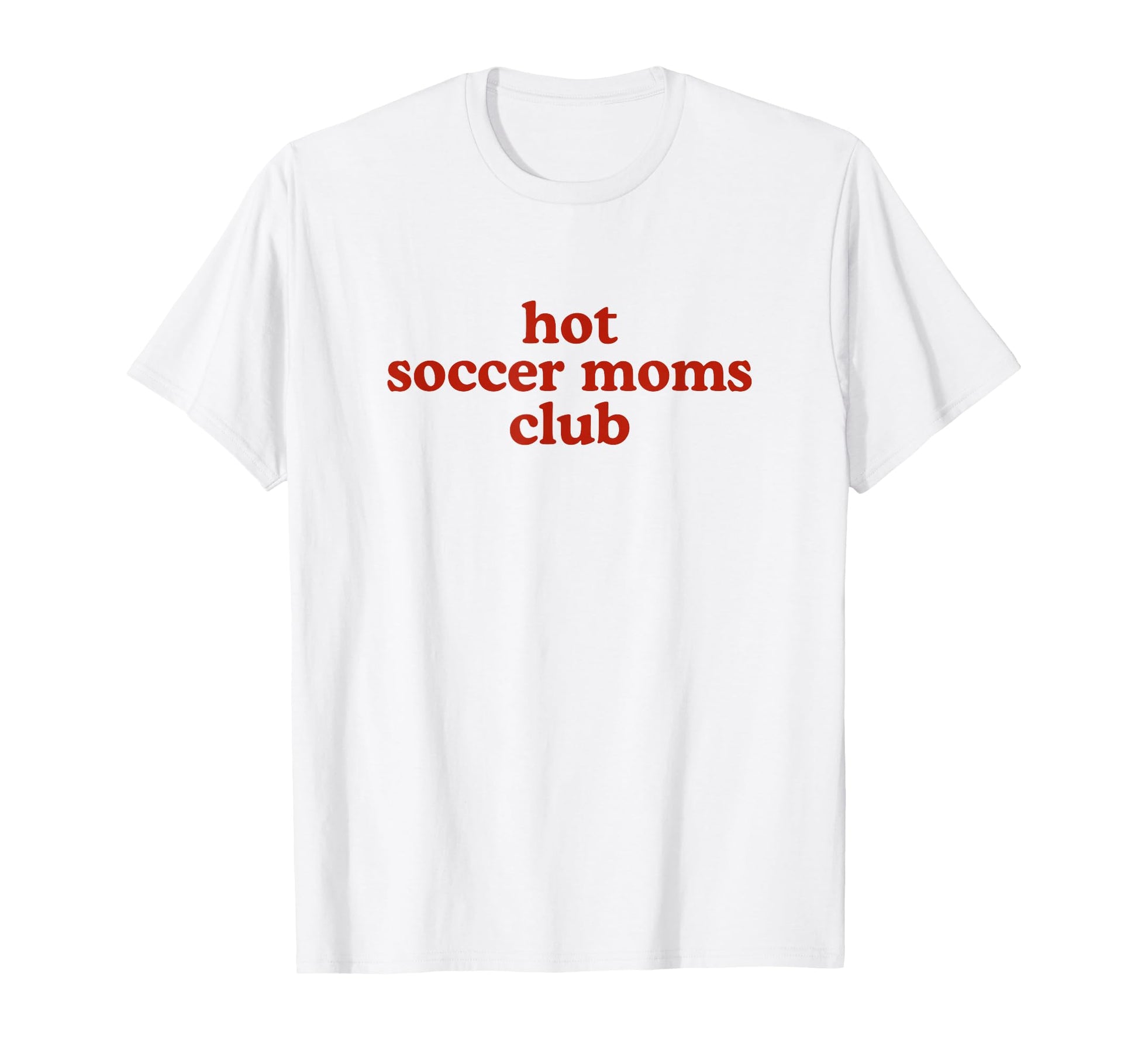 Hot Soccer Moms Club Red Must Haves Sweatshirt - Graphic Print Men Women - T-Shirt, Sweatshirt, Hoodie