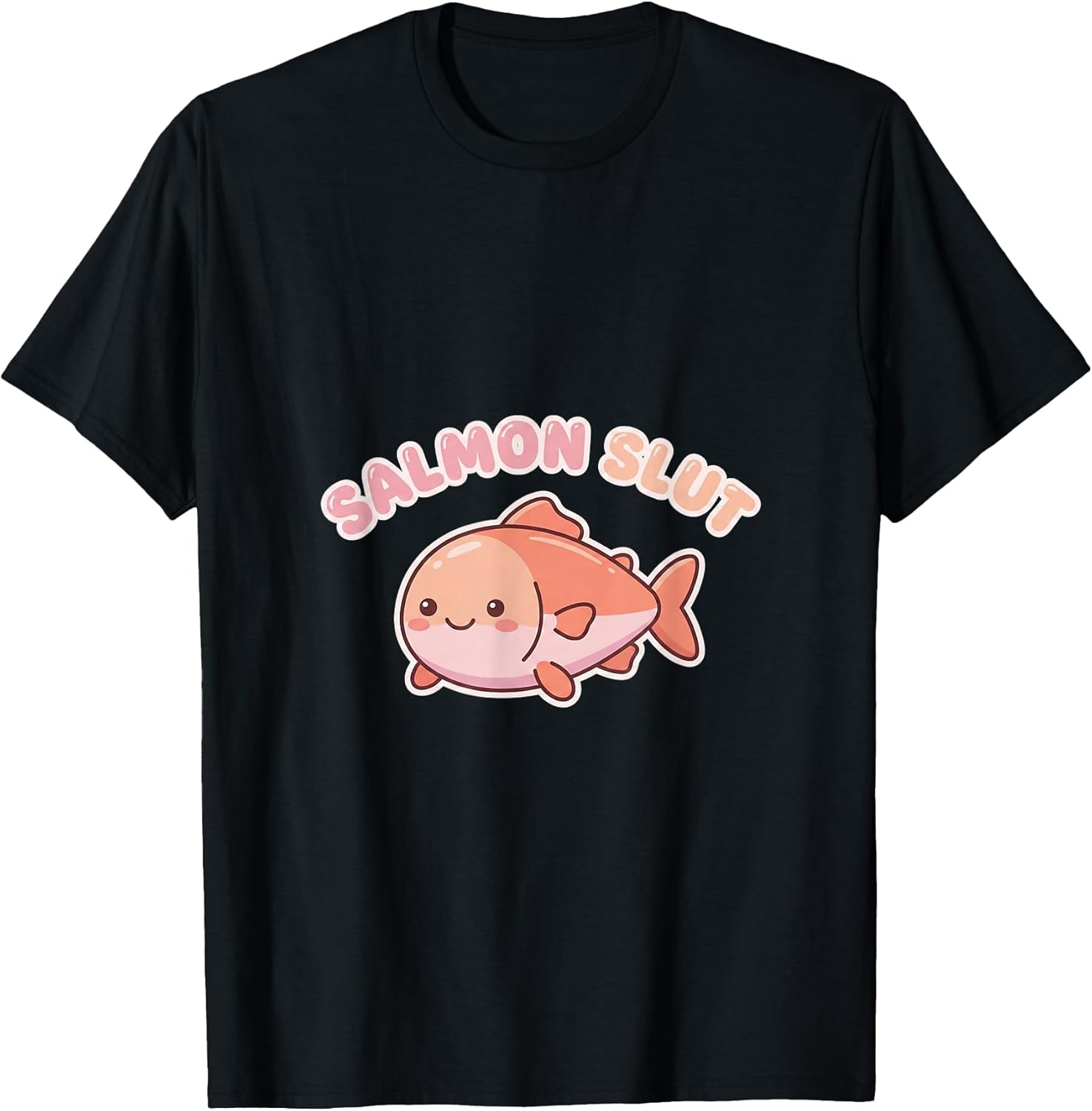 Salmon Slut Kawaii Merch Unisex T-shirt, Sweatshirt, Hoodie, Long Sleeve Tee - T-Shirt, Sweatshirt, Hoodie