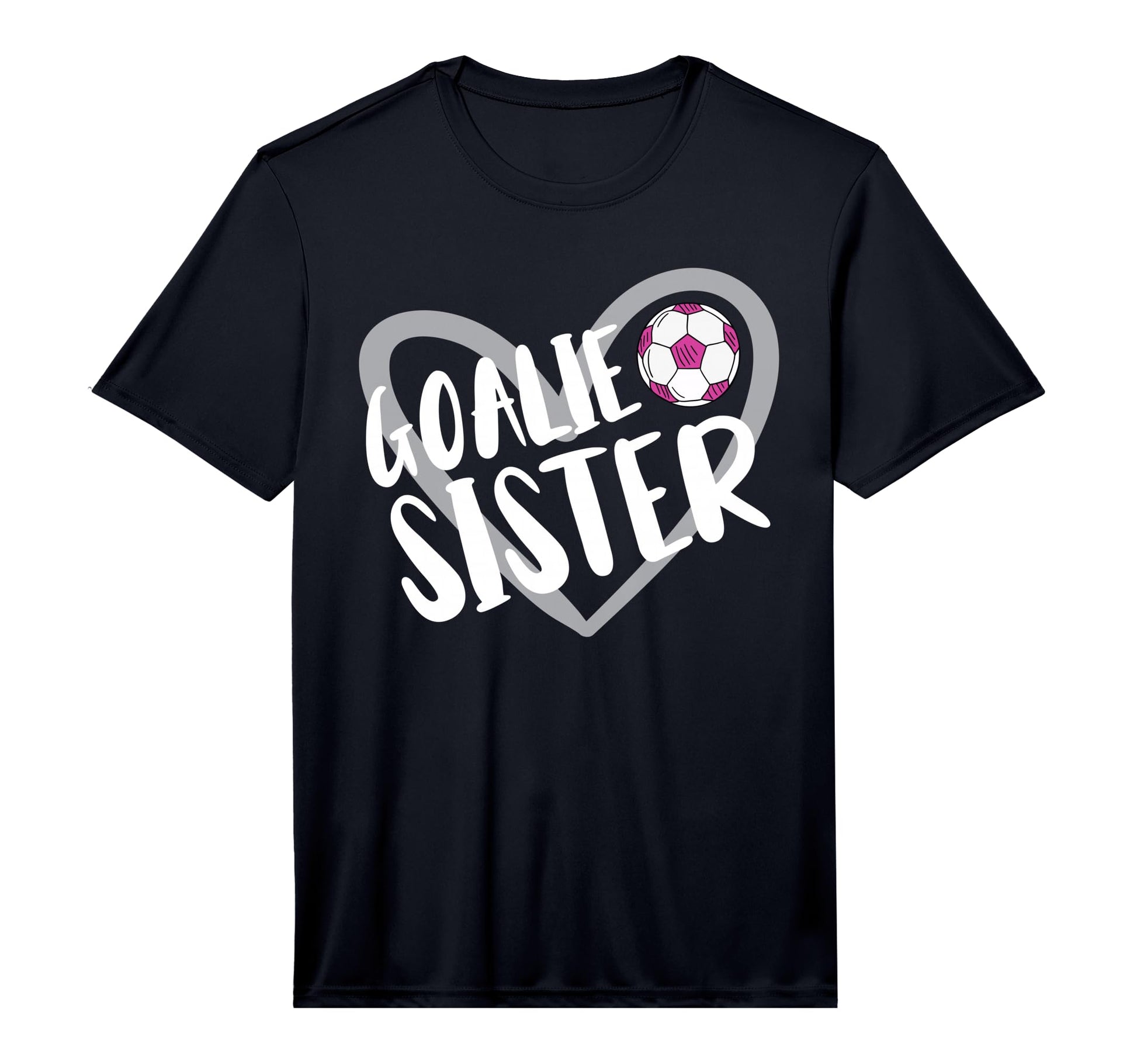 Soccer Goalie Sister Heart Performance T-Shirt - Graphic Print Men Women - T-Shirt, Sweatshirt, Hoodie