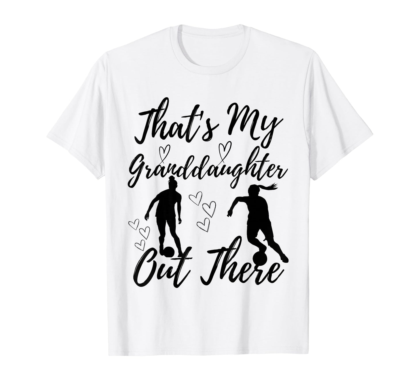 Thats My Granddaughter Out There T-Shirt - Minimalist Print Men Women - T-Shirt, Sweatshirt, Hoodie