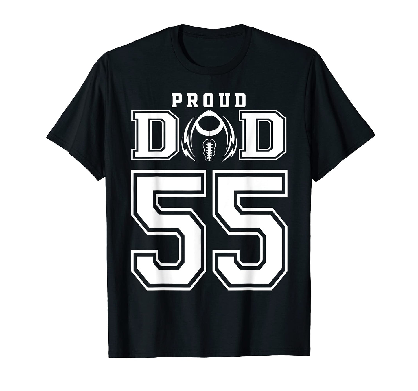 Custom Proud Football Dad Number 55 T-Shirt - Graphic Print Men Women - T-Shirt, Sweatshirt, Hoodie