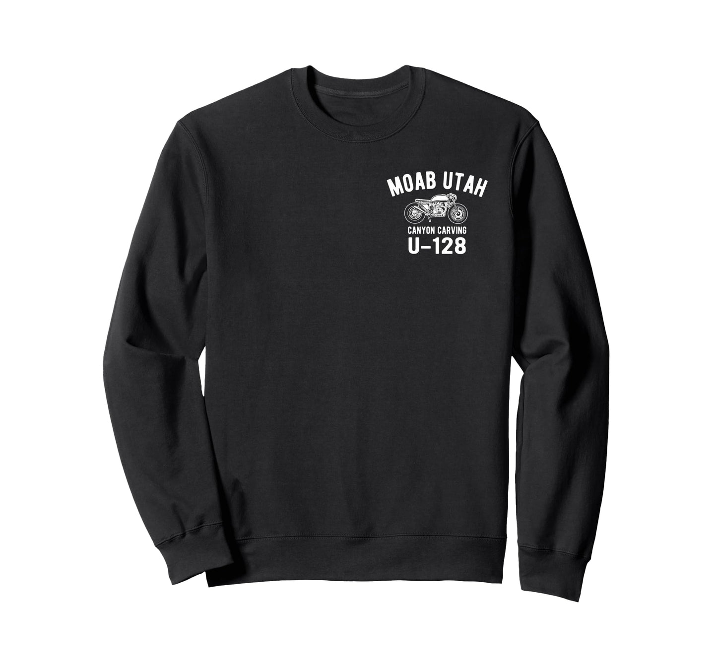 Moab Utah U 128 Motorcycle Canyon Sweatshirt - Streetwear Style for Adults - T-Shirt, Sweatshirt, Hoodie
