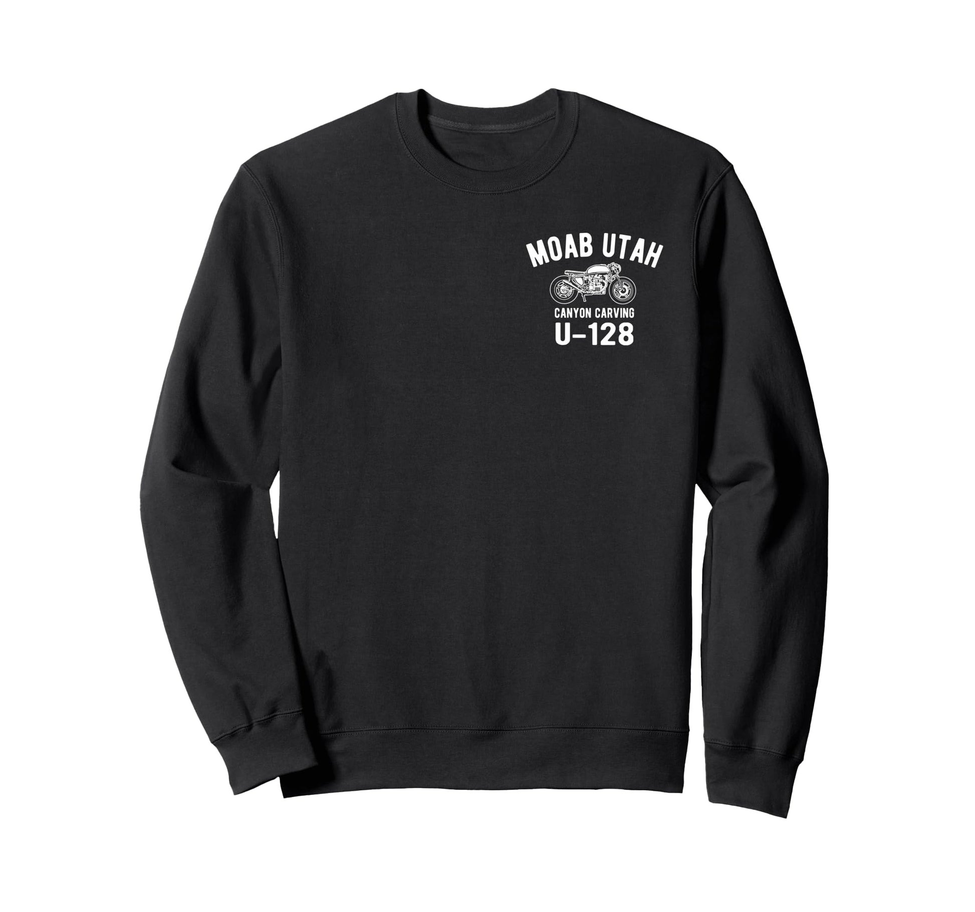 Moab Utah U 128 Motorcycle Canyon Sweatshirt - Streetwear Style for Adults - T-Shirt, Sweatshirt, Hoodie
