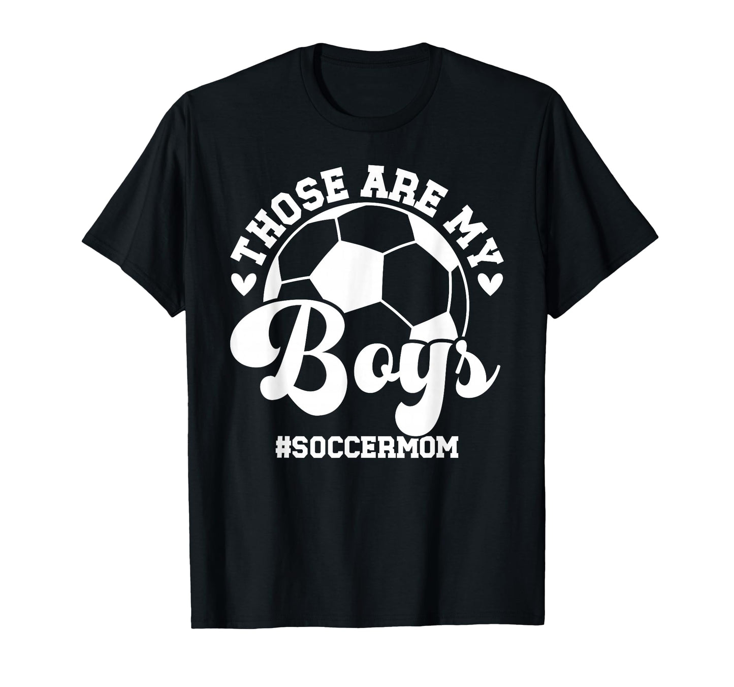 My Soccer Mom Soccer Player Mom Soccer T-Shirt - Graphic Print Men Women - T-Shirt, Sweatshirt, Hoodie
