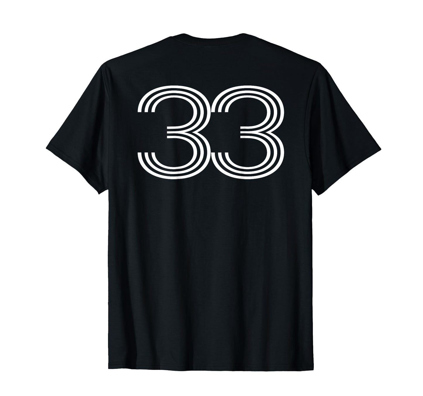 Number 33 Baseball Football Soccer Back T-Shirt - Unique Graphic Men Women - T-Shirt, Sweatshirt, Hoodie
