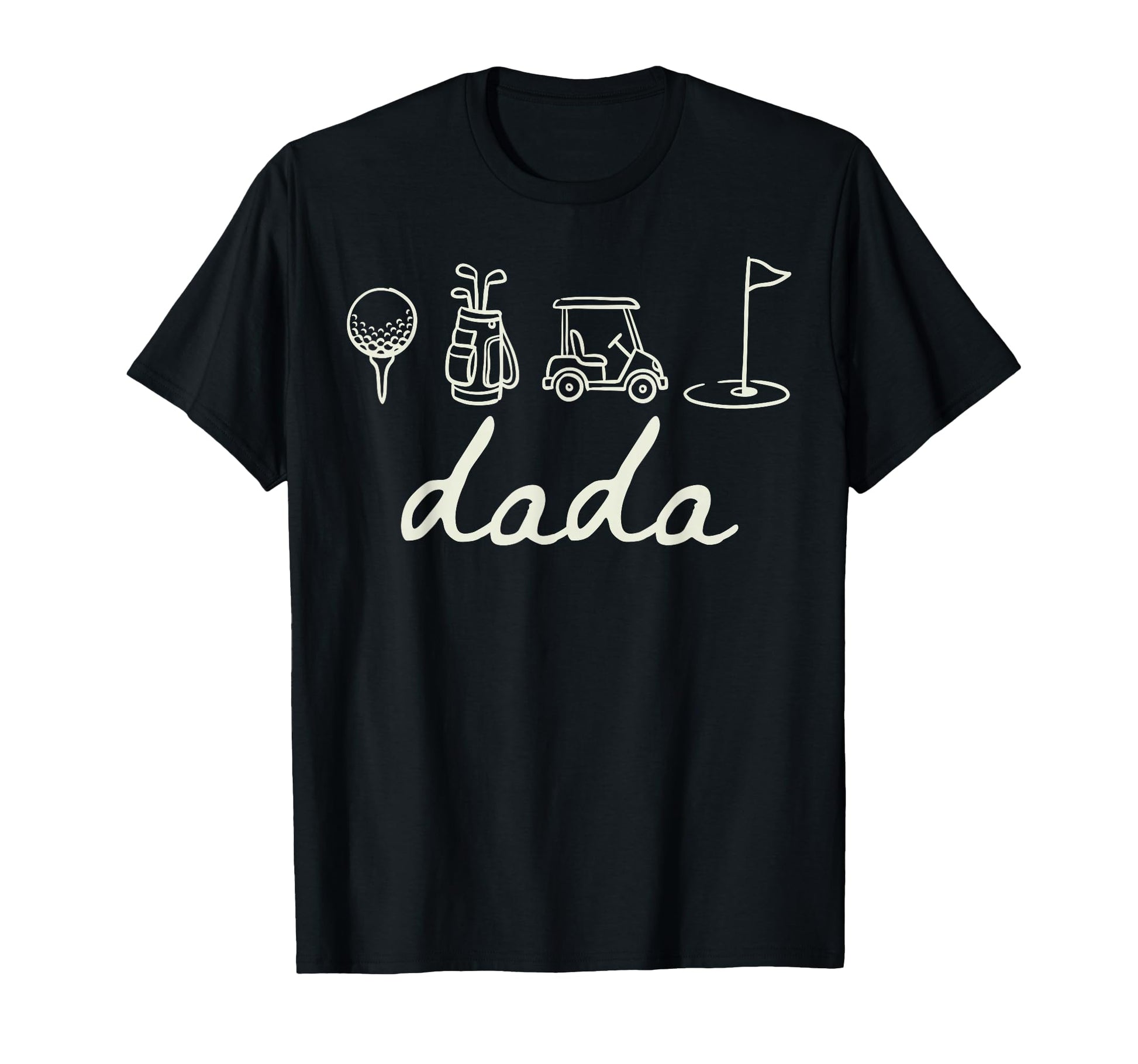 Par Dada Funny Golf Dad Golf Lover T-Shirt - Minimalist Print Men Women - T-Shirt, Sweatshirt, Hoodie
