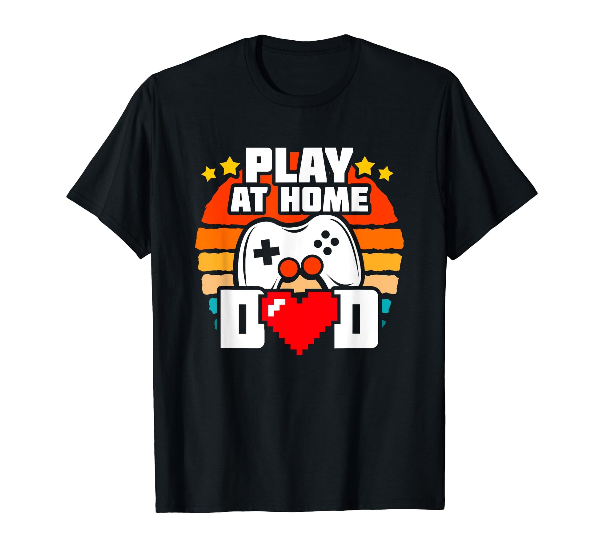 Gaming Dad Play Home Video Game Dad T-Shirt - Custom Art Print Men Women - T-Shirt, Sweatshirt, Hoodie