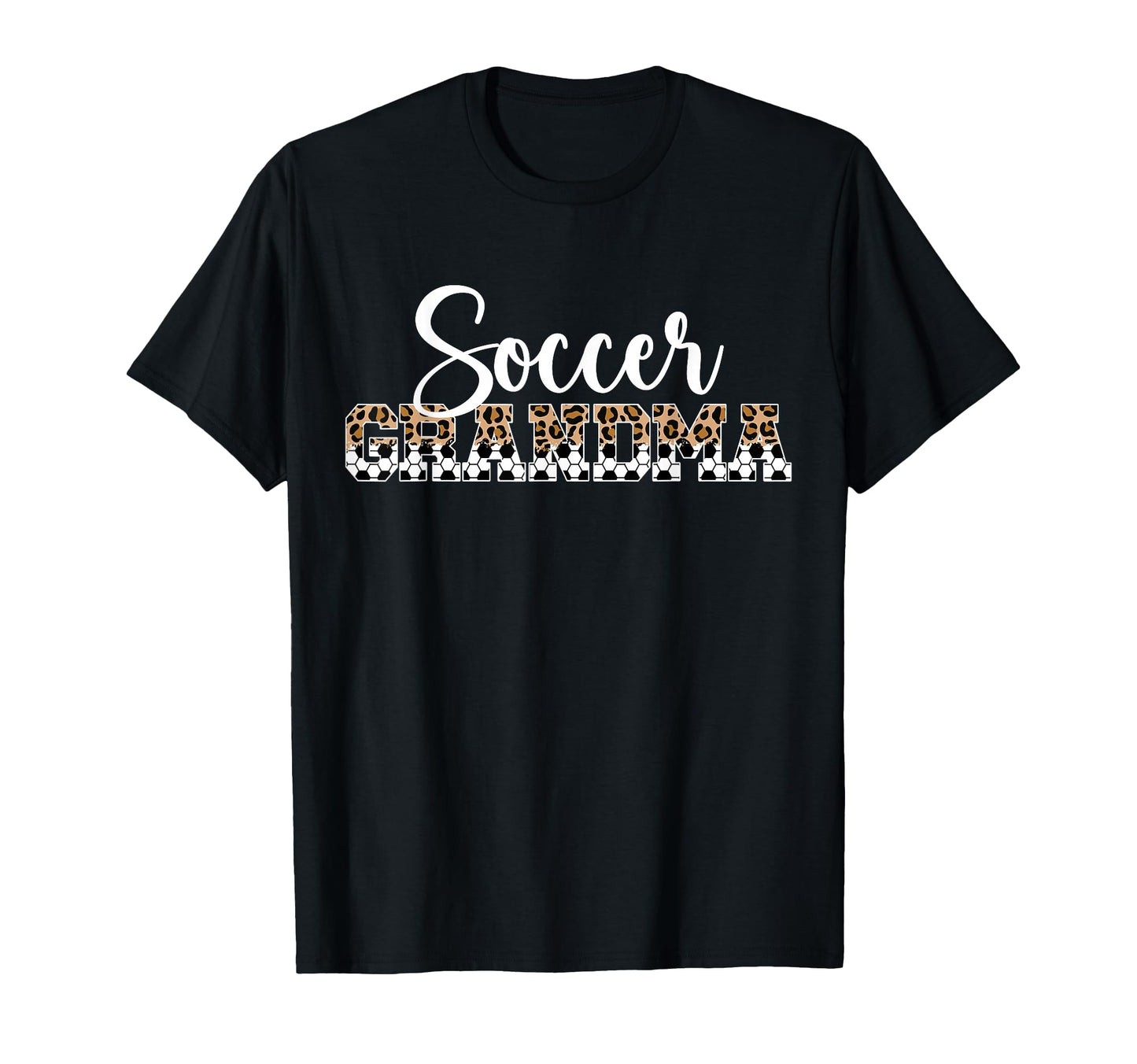 Soccer Grandma Leopard Grandma T-Shirt - Fun Novelty Design for Adults - T-Shirt, Sweatshirt, Hoodie