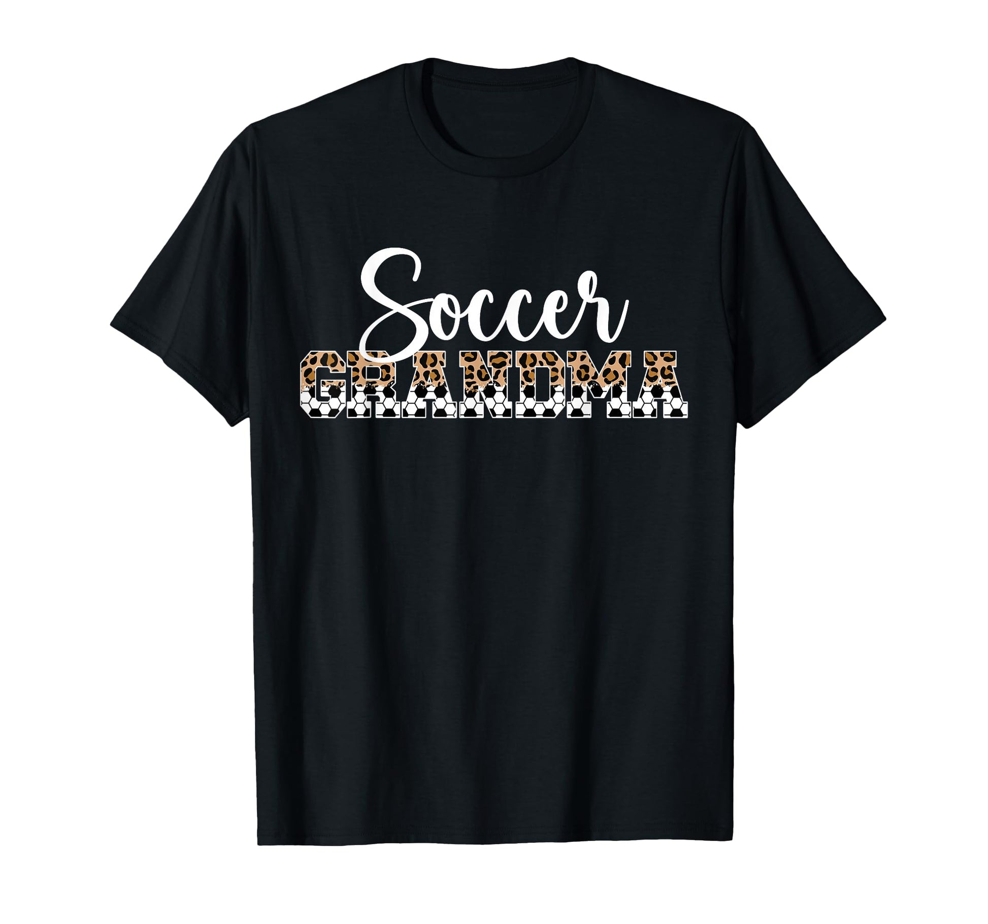 Soccer Grandma Leopard Grandma T-Shirt - Fun Novelty Design for Adults - T-Shirt, Sweatshirt, Hoodie