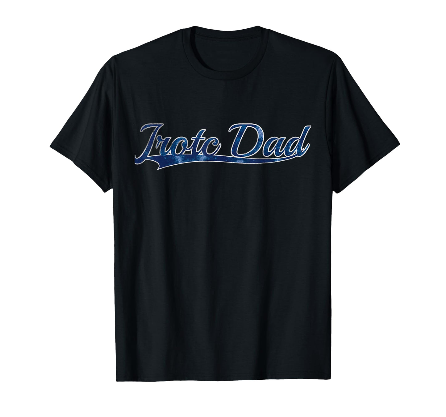 Jrotc Dad Proud Parent Military T-Shirt - Streetwear Style for Adults - T-Shirt, Sweatshirt, Hoodie