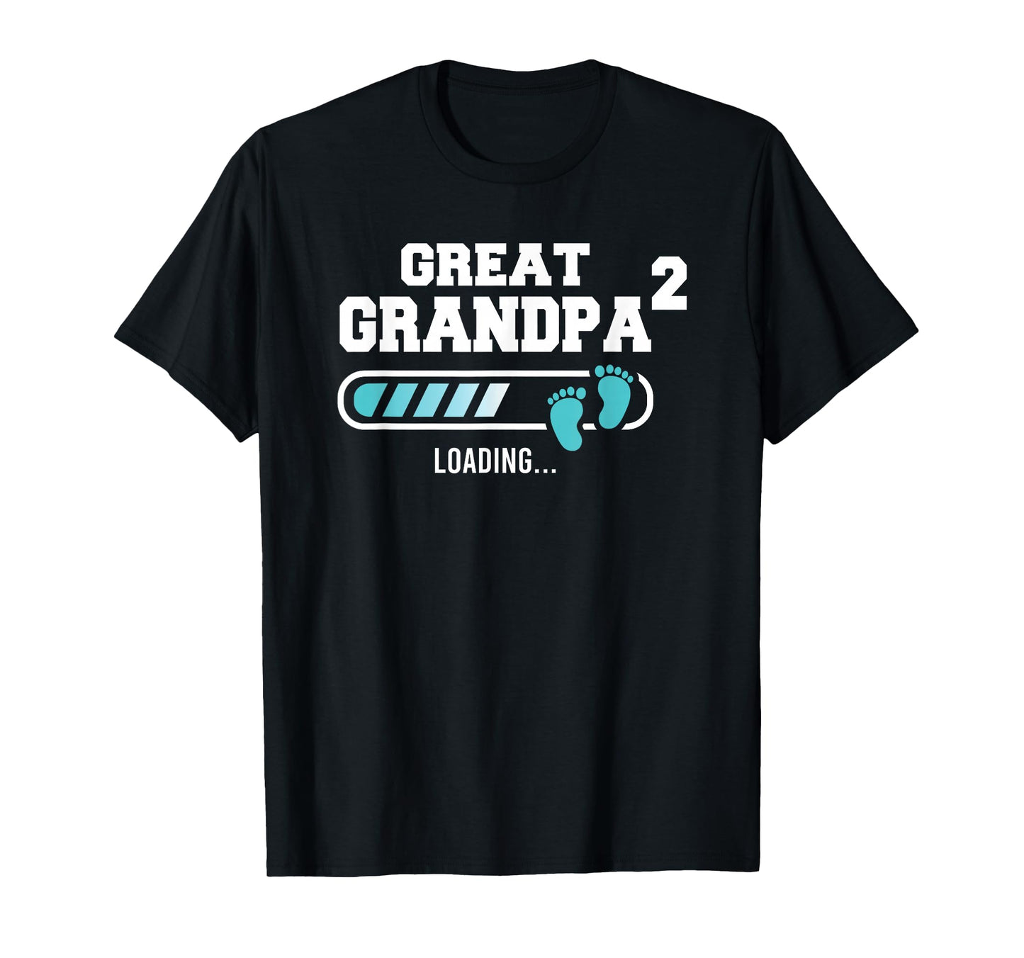 Great Grandpa 2 Second Time Grandpa Funny T-Shirt - Novelty Apparel Unisex - T-Shirt, Sweatshirt, Hoodie
