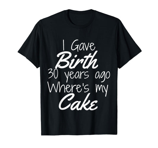 30Th Birthday Mom 30 Year Old Son T-Shirt - Unique Graphic Men Women - T-Shirt, Sweatshirt, Hoodie